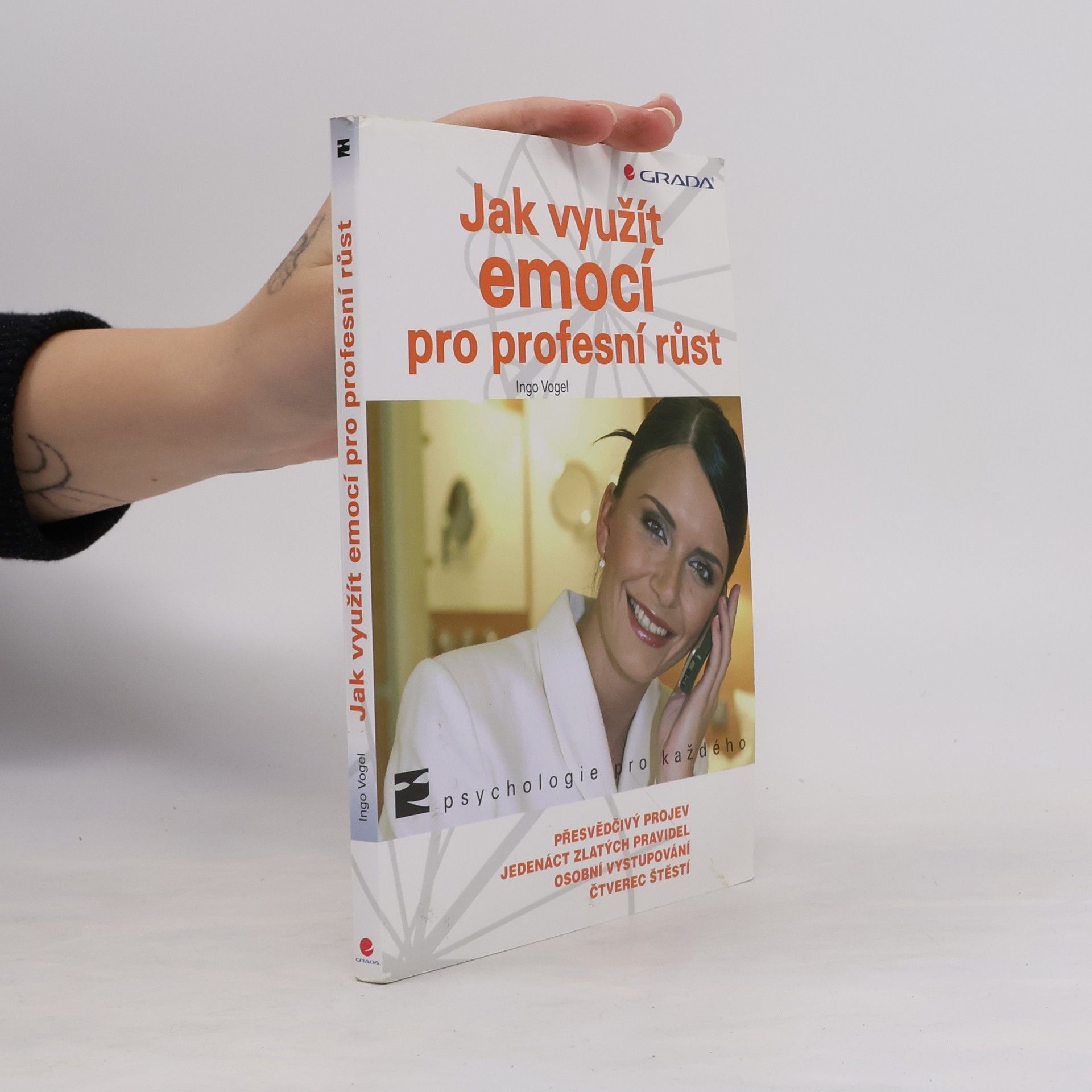 Ingo Vogel Jak využít emocí pro profesní růst