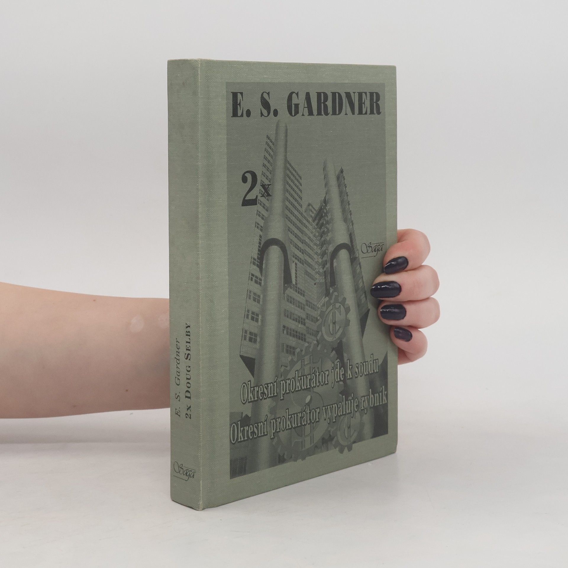 Erle Stanley Gardner Okresní prokurátor jde k soudu / Okresní prokurátor vypaluje rybník