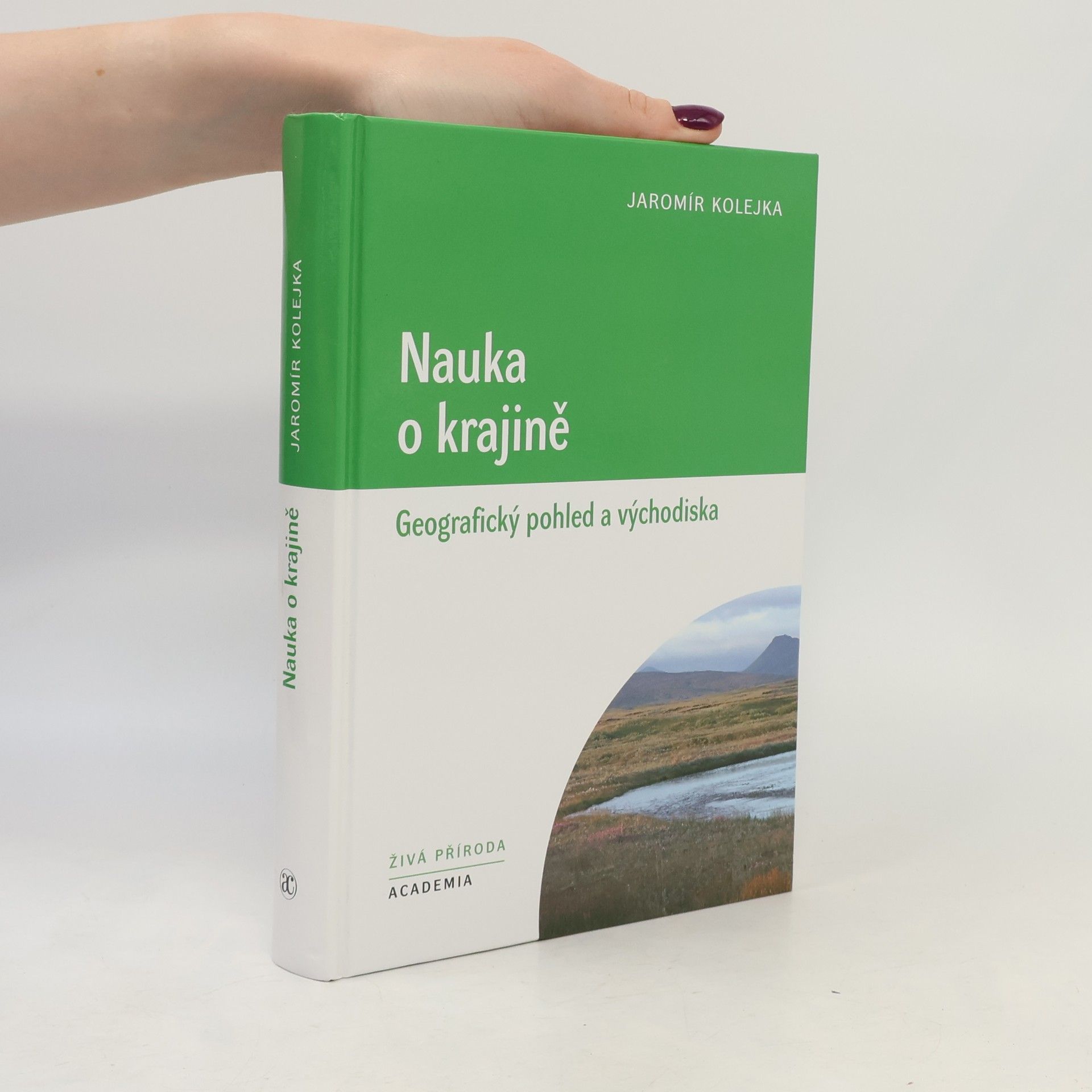 Jaromír Kolejka Nauka o krajině