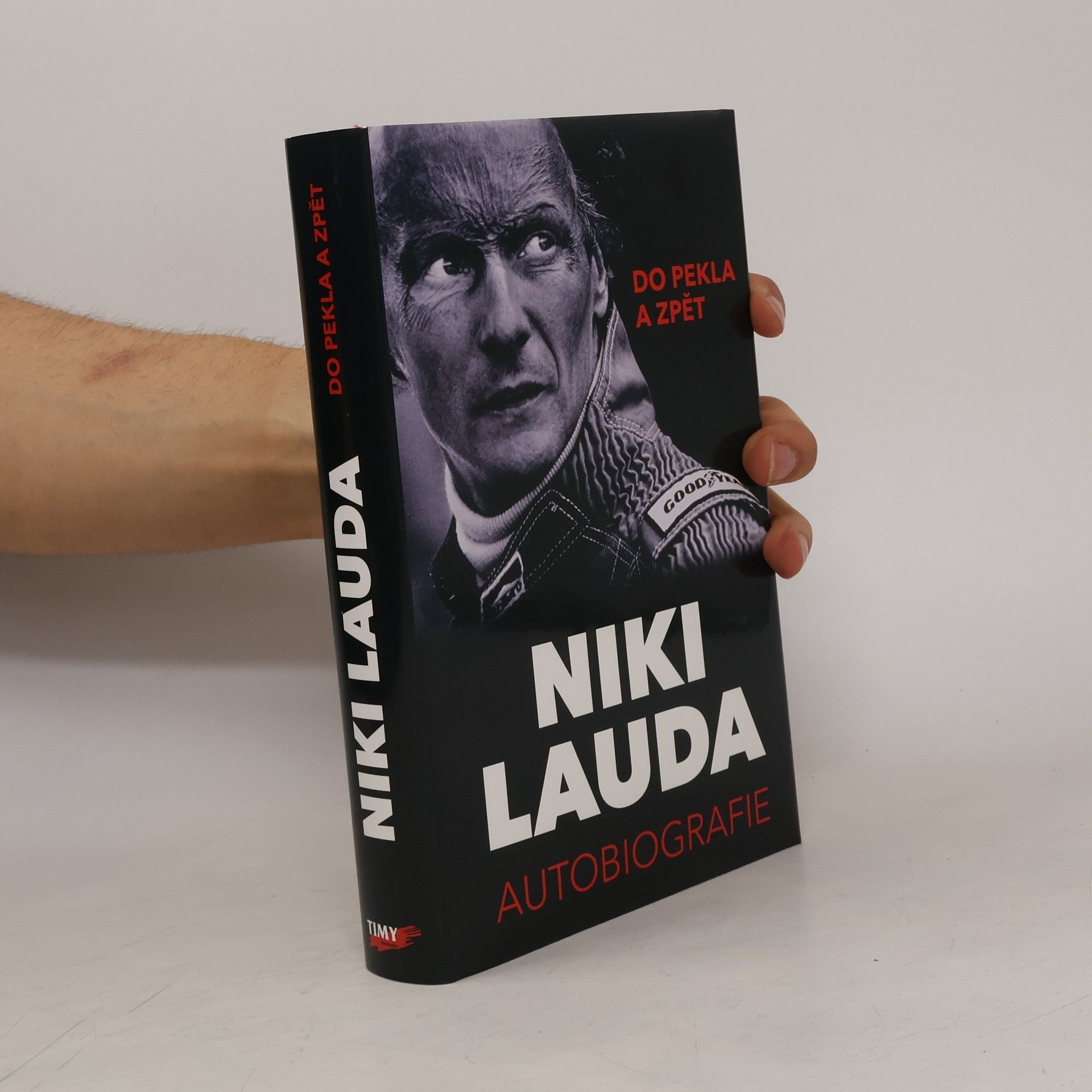 Niki Lauda Niki Lauda : do pekla a zpět : autobiografie