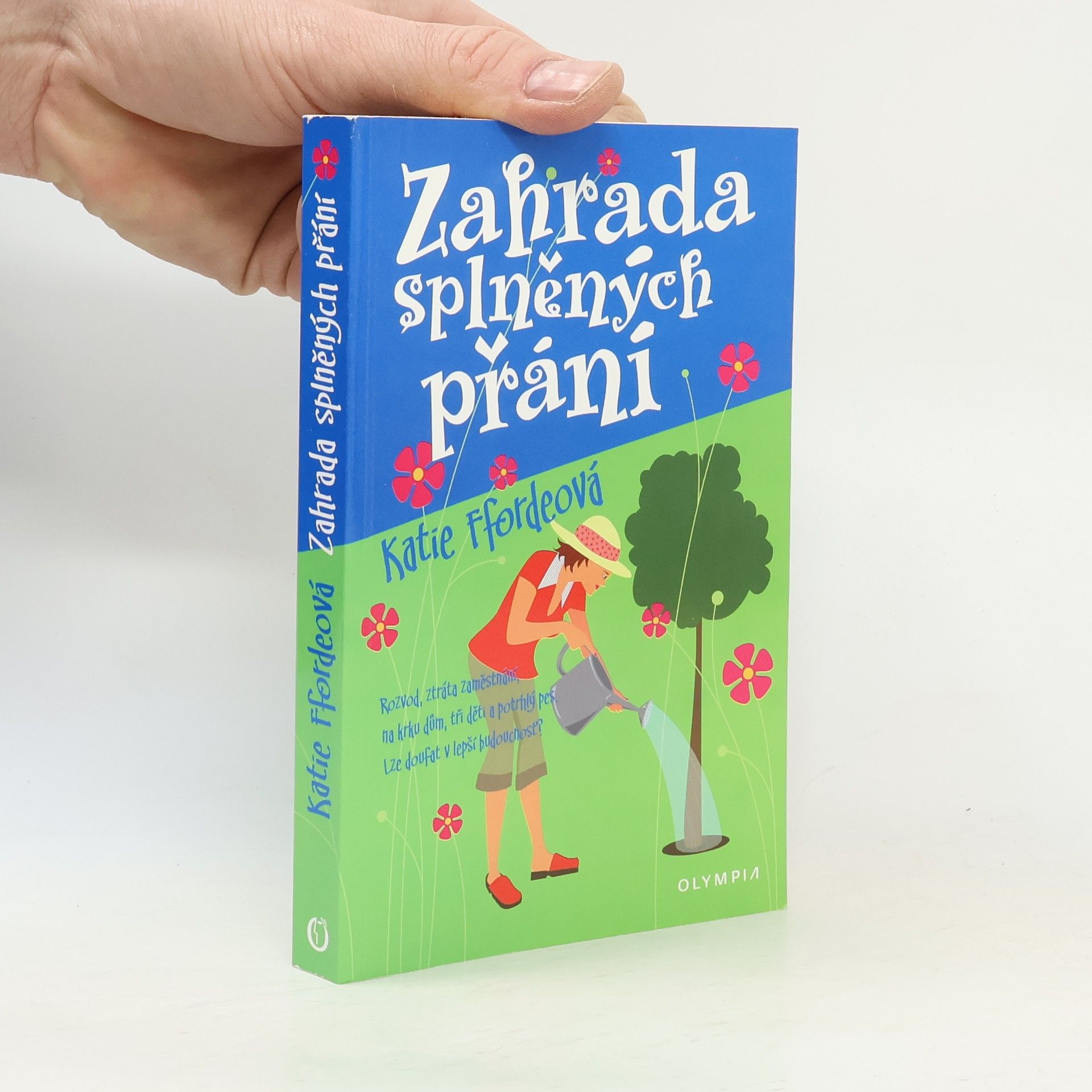 Katie Fforde Zahrada splněných přání