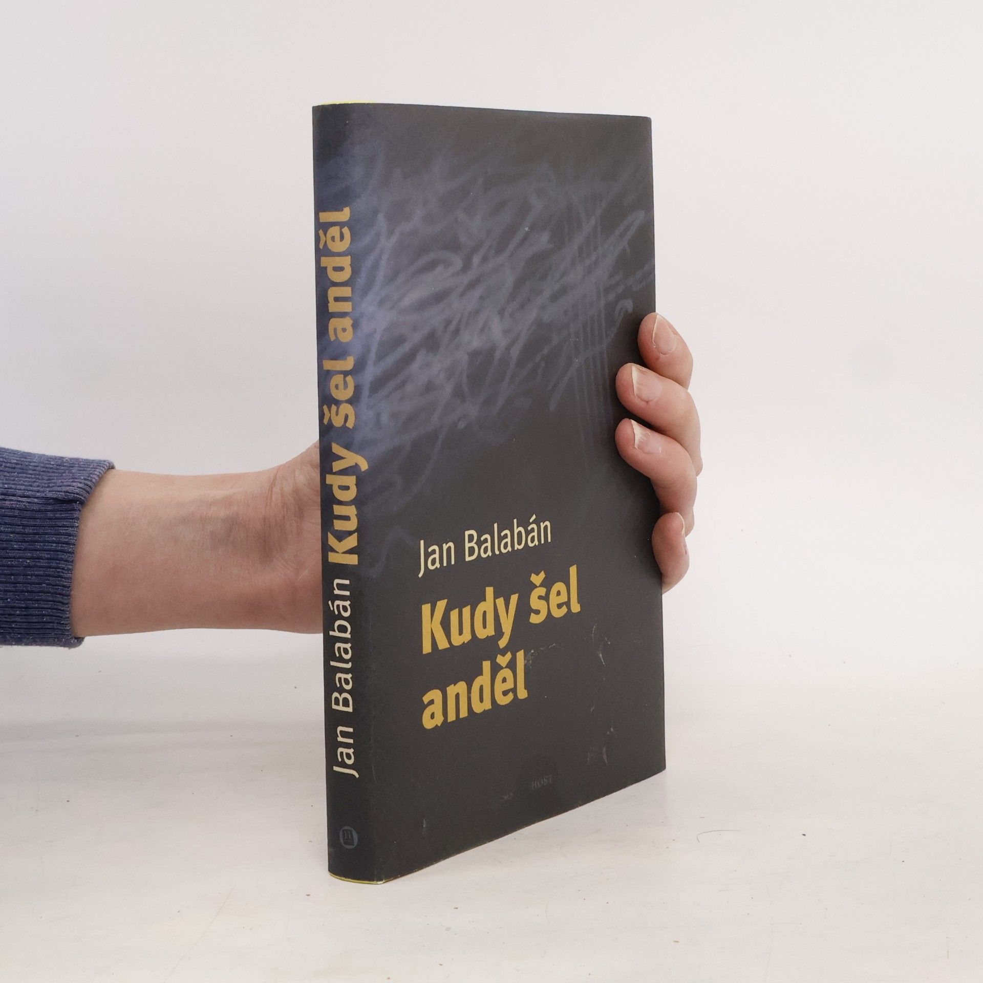 Jan Balabán Kudy šel anděl