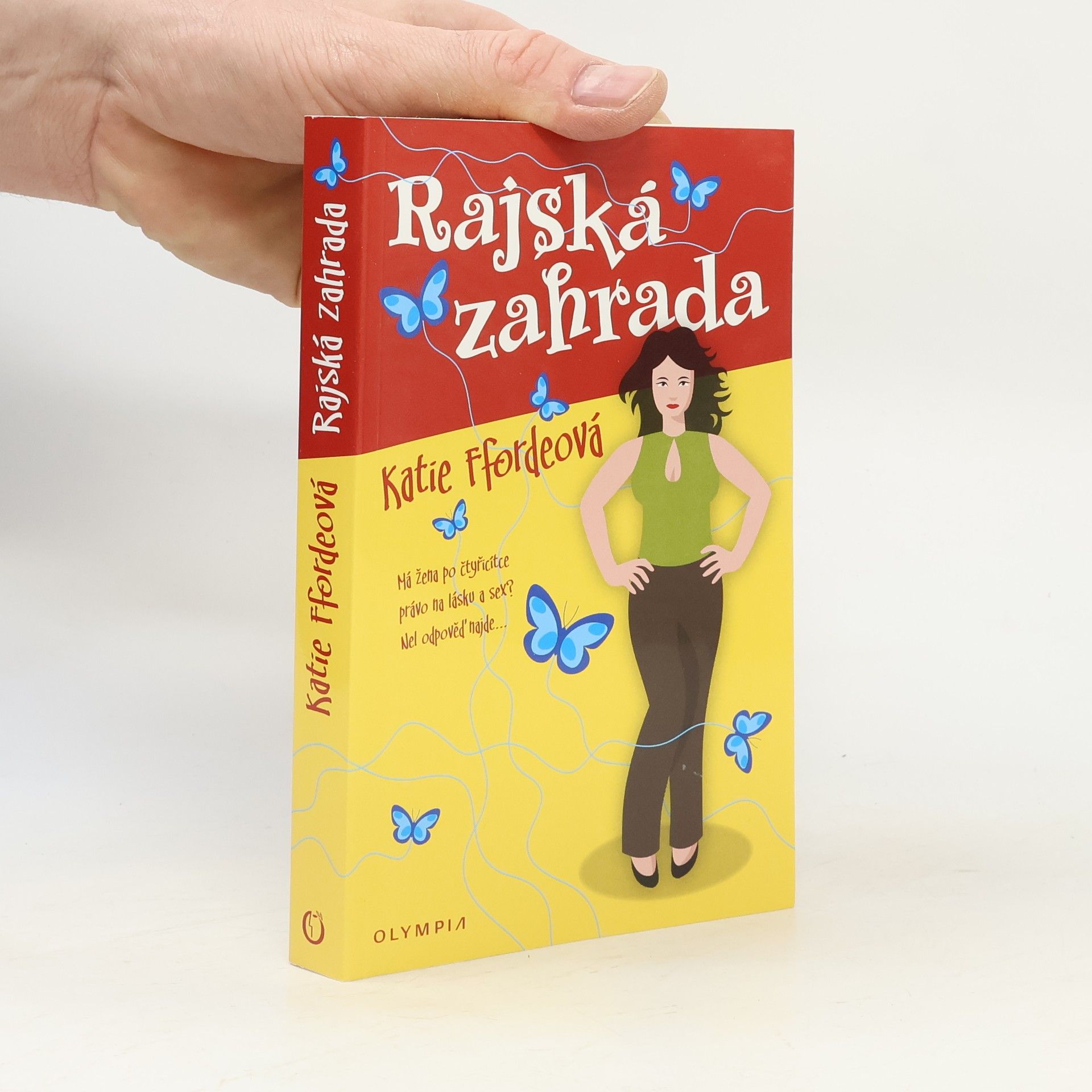 Katie Fforde Rajská zahrada