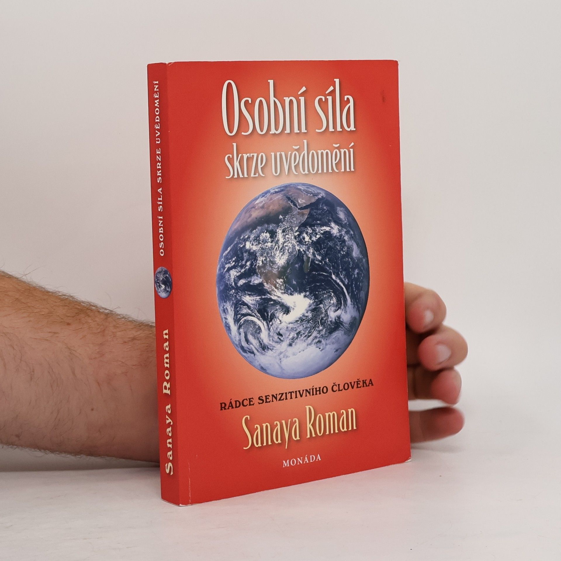 Sanaya Roman Osobní síla skrze uvědomění