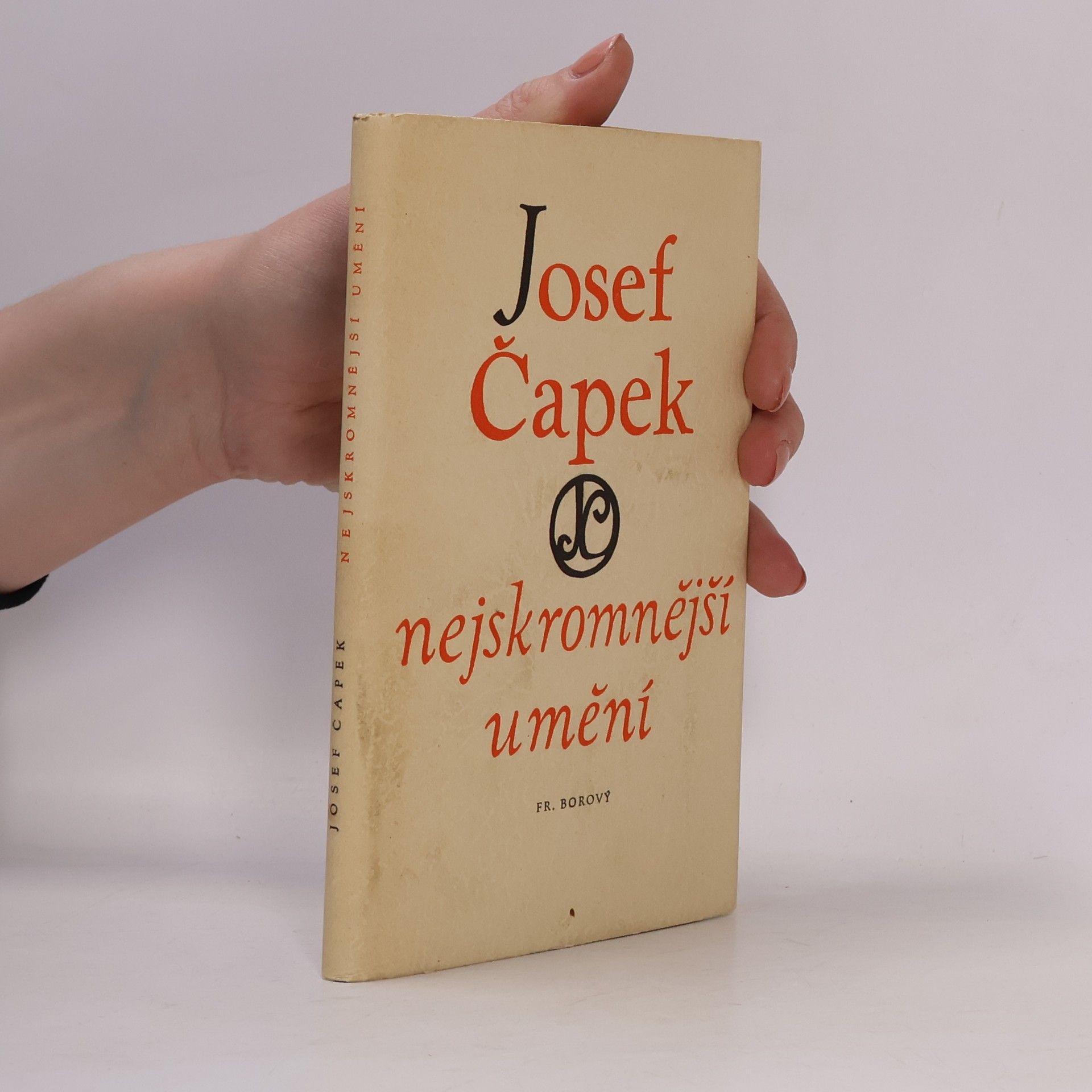 Josef Čapek Nejskromnější umění