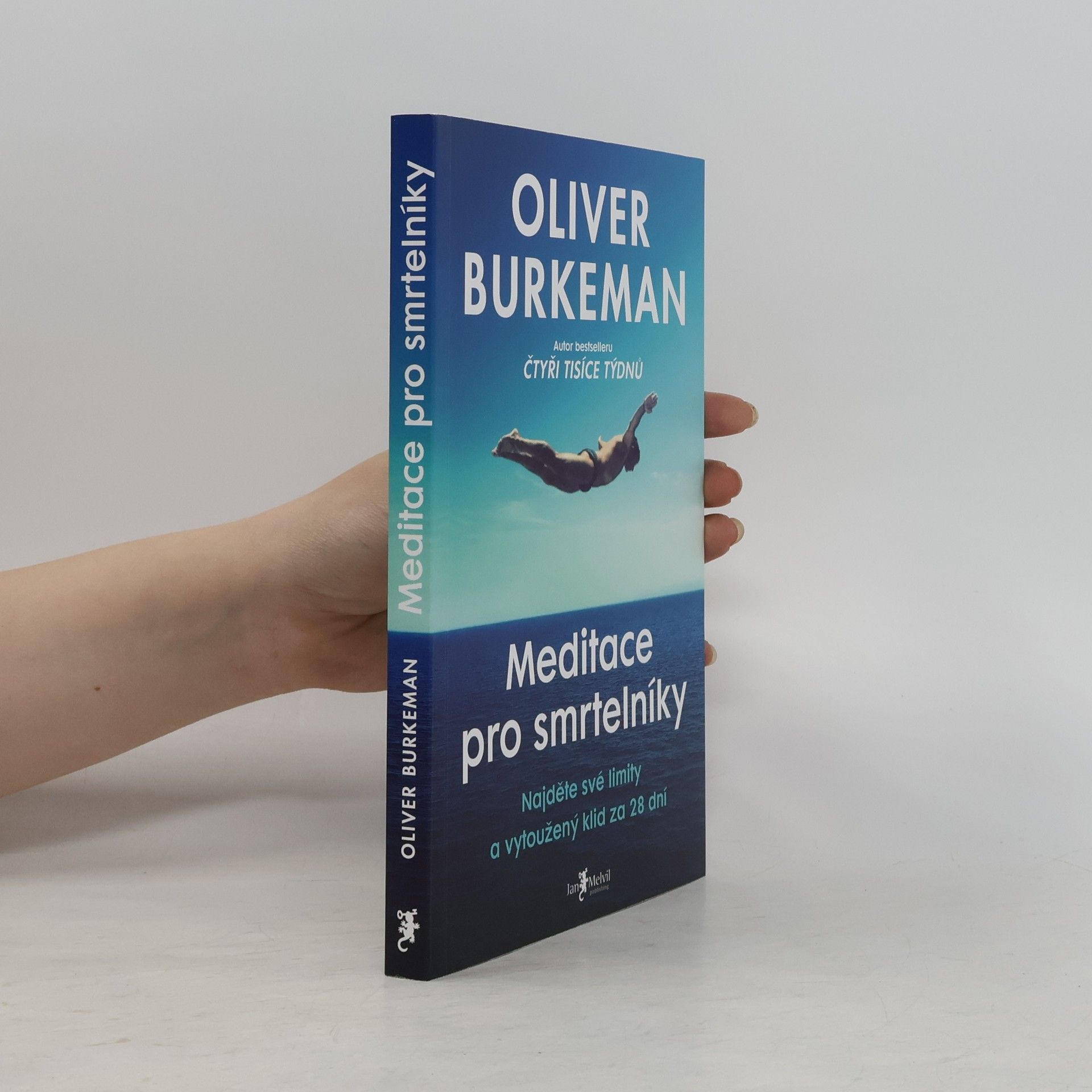 Oliver Burkeman Meditace pro smrtelníky