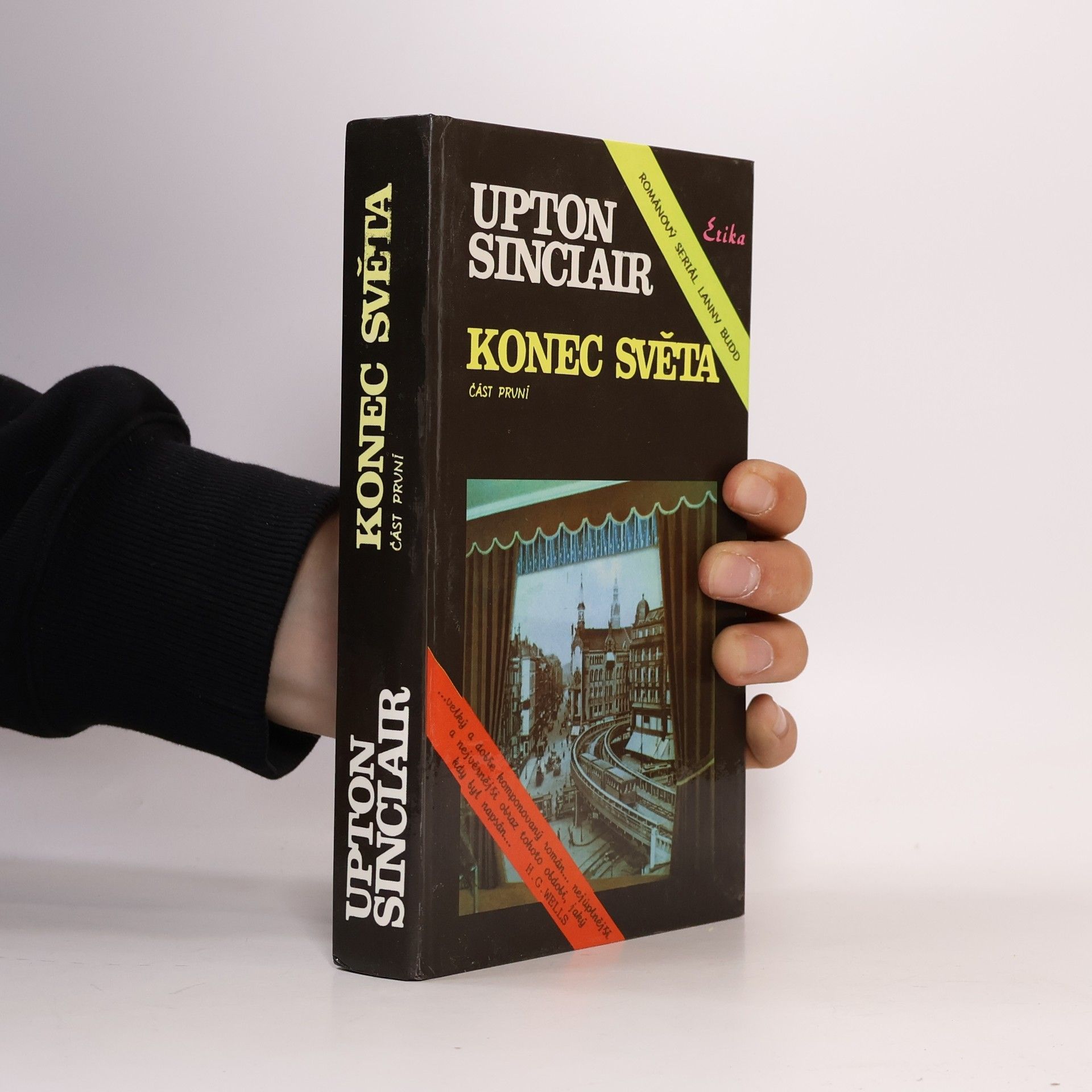 Upton Sinclair Konec světa 1. část