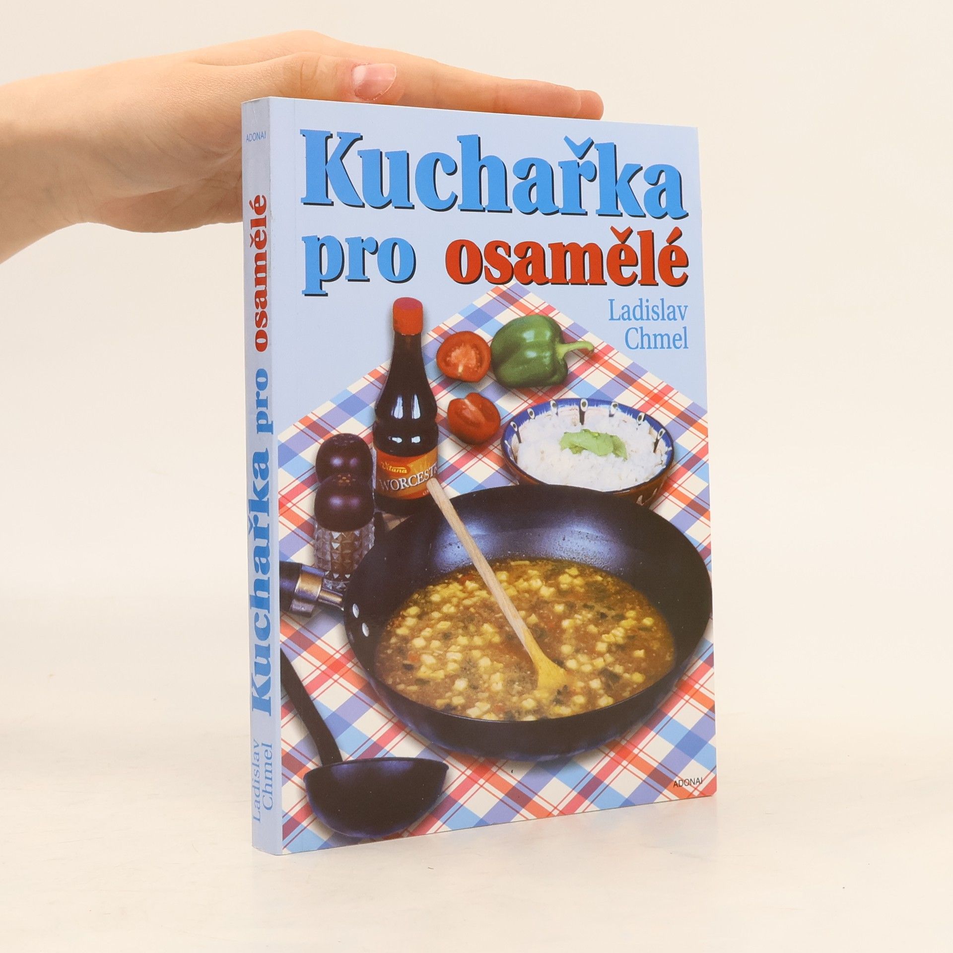 Ladislav Chmel Kuchařka pro osamělé