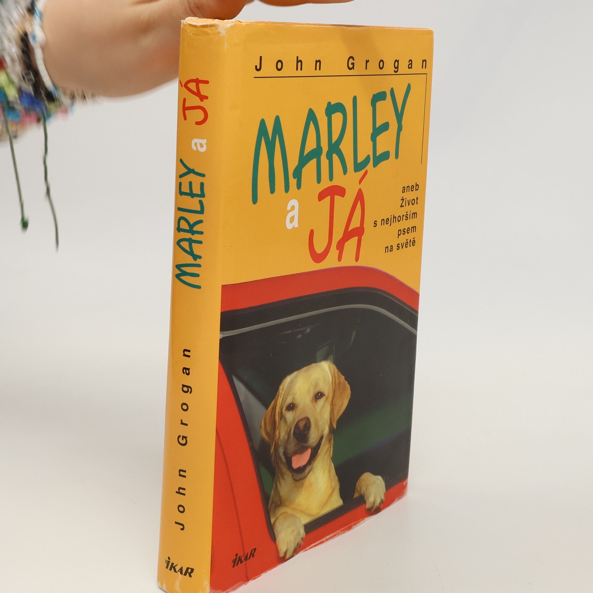 John Grogan Marley a já