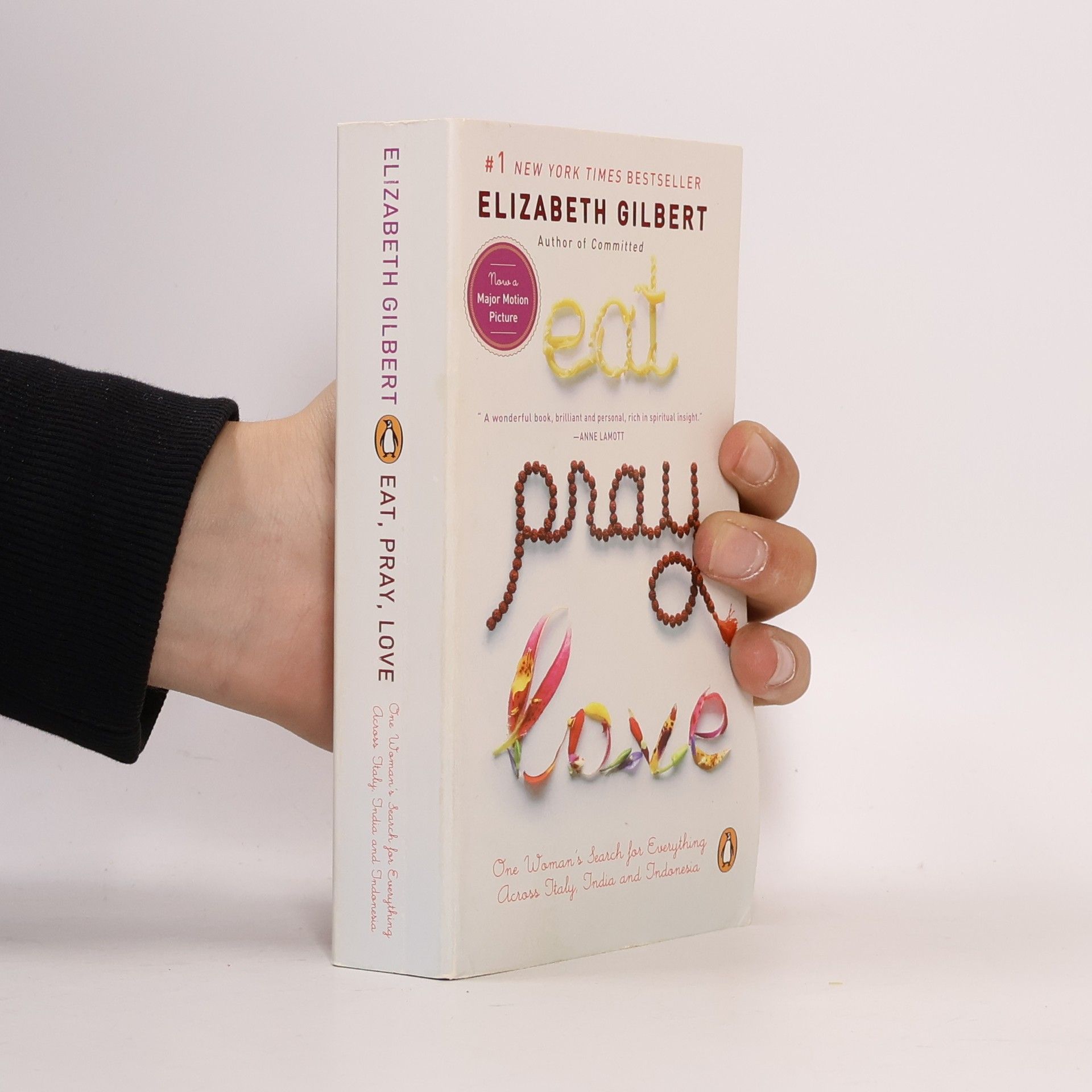 Elizabeth Gilbert Eat, Pray, Love