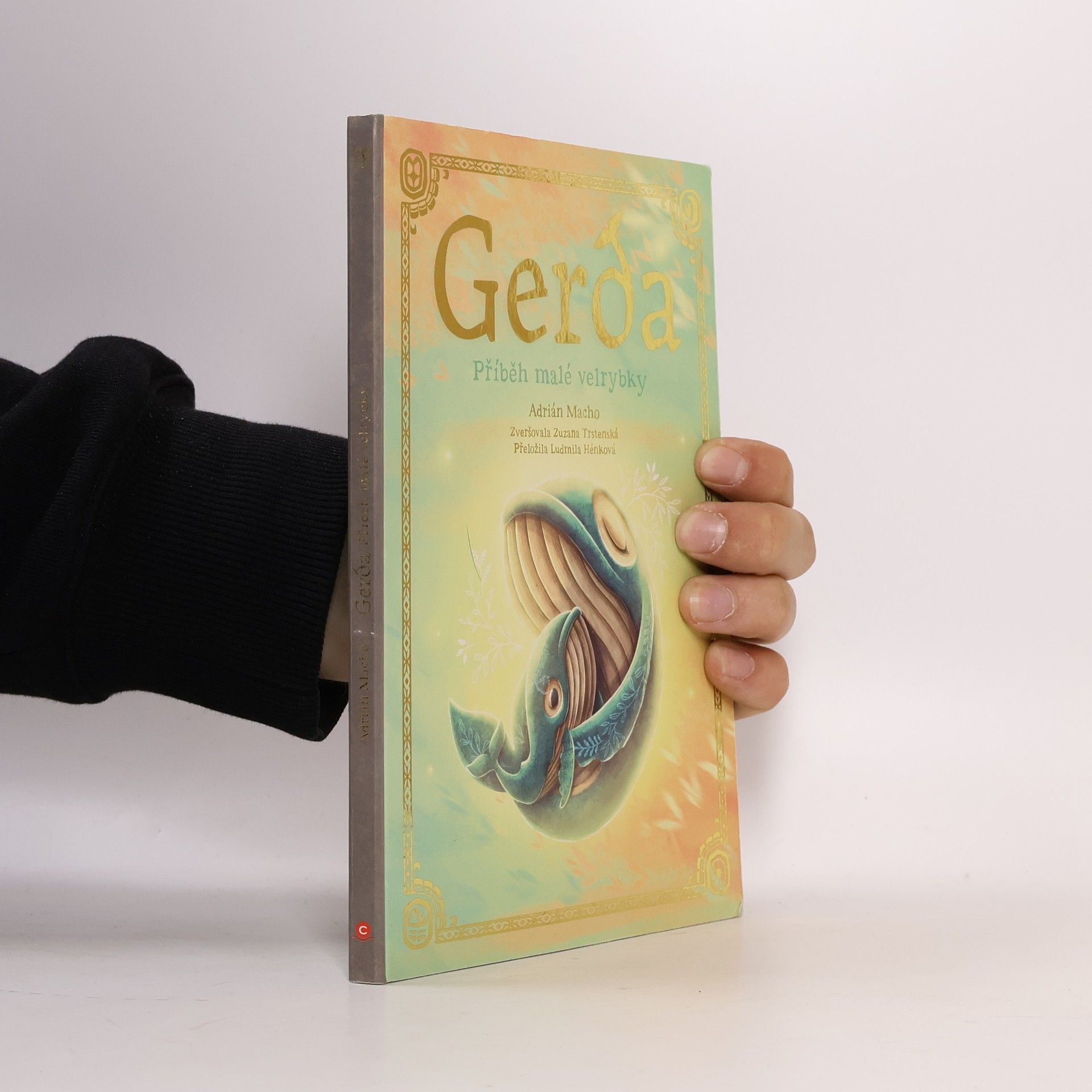 Adrián Macho Gerda : příběh malé velrybky