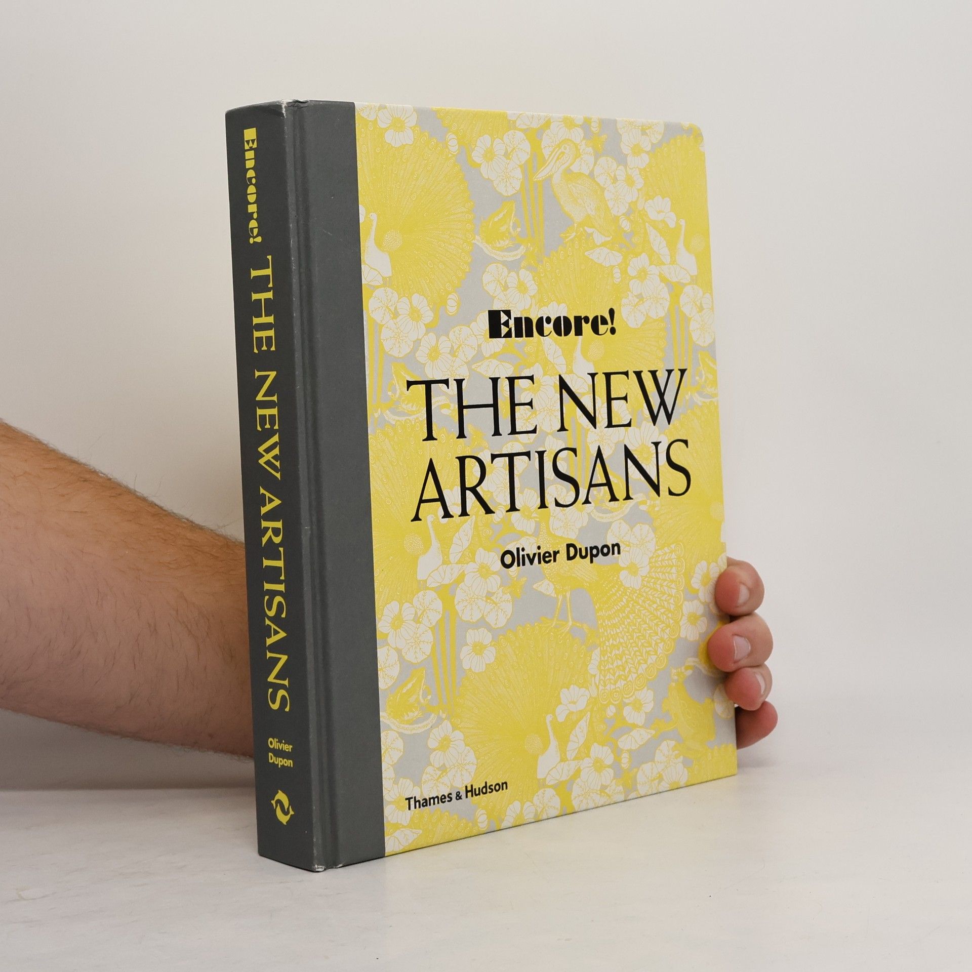 Olivier Dupon Encore! The New Artisans