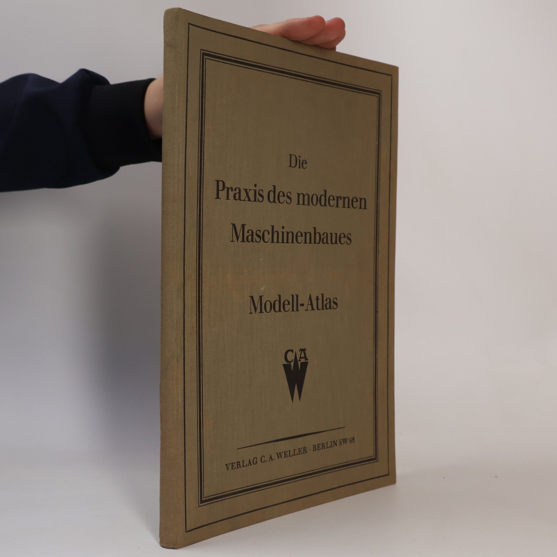 Collectif d'auteurs Die Praxis des modernen Maschinenbaues. Modell-Atlas