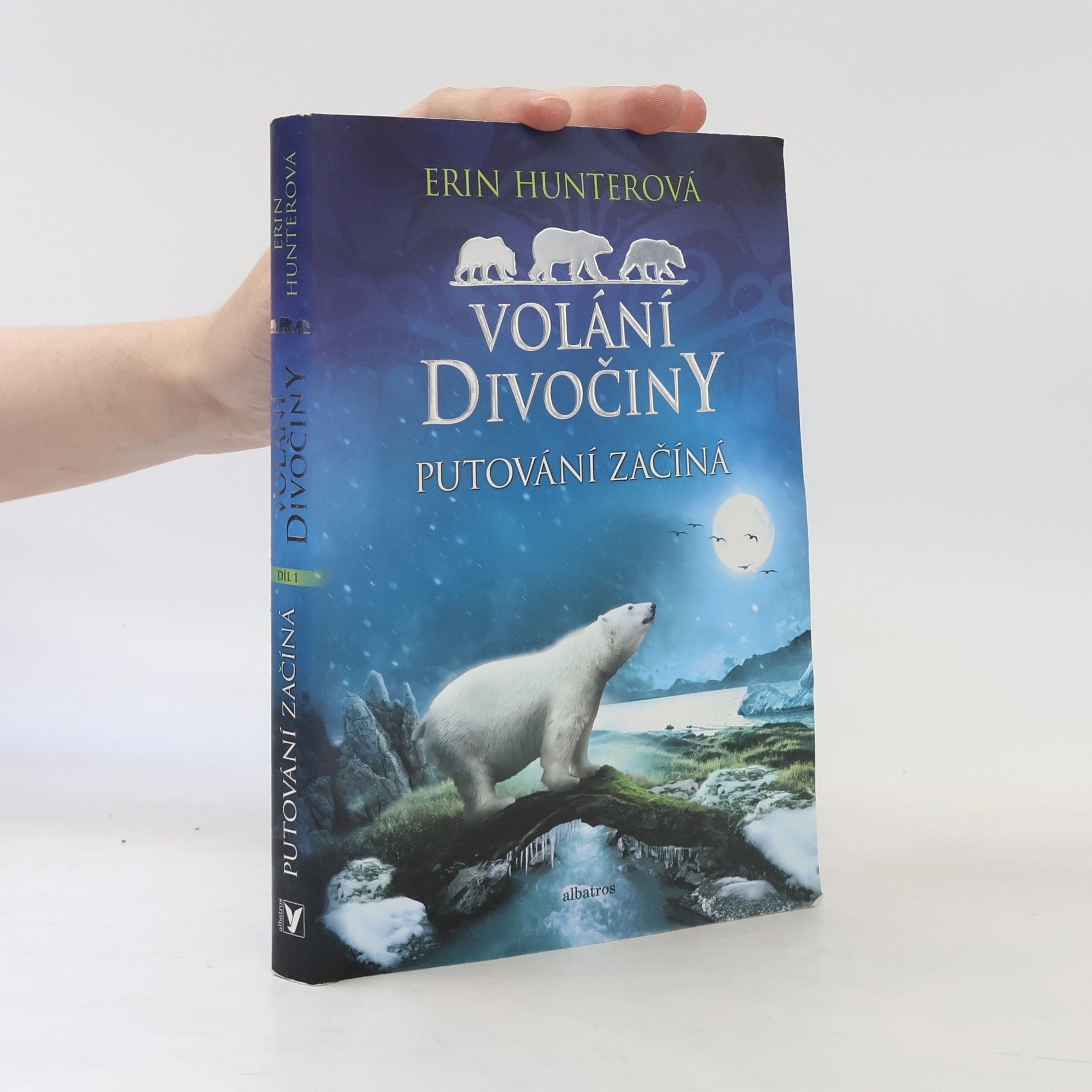 Erin Hunter Volání divočiny. Putování začíná