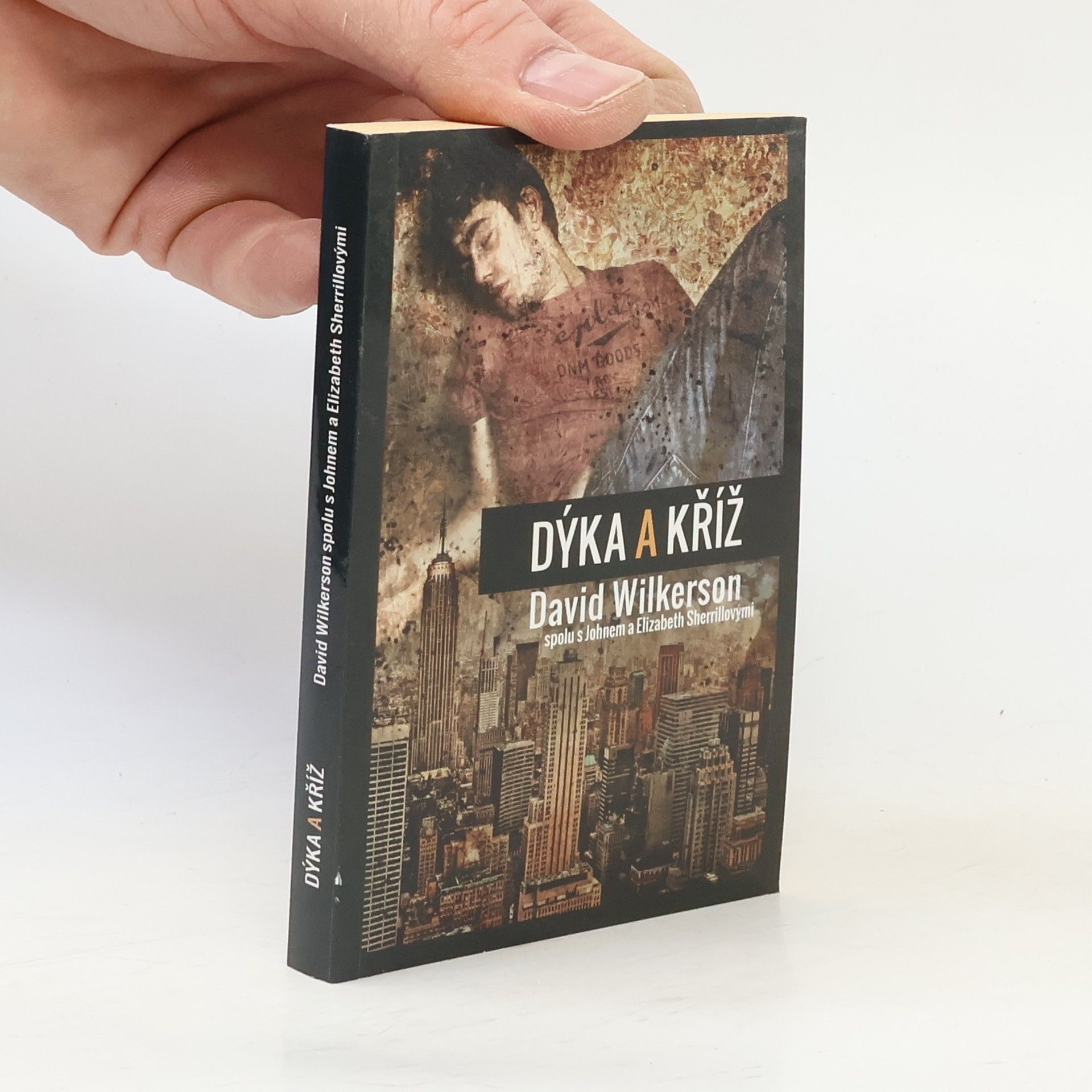 David Wilkerson Dýka a kříž