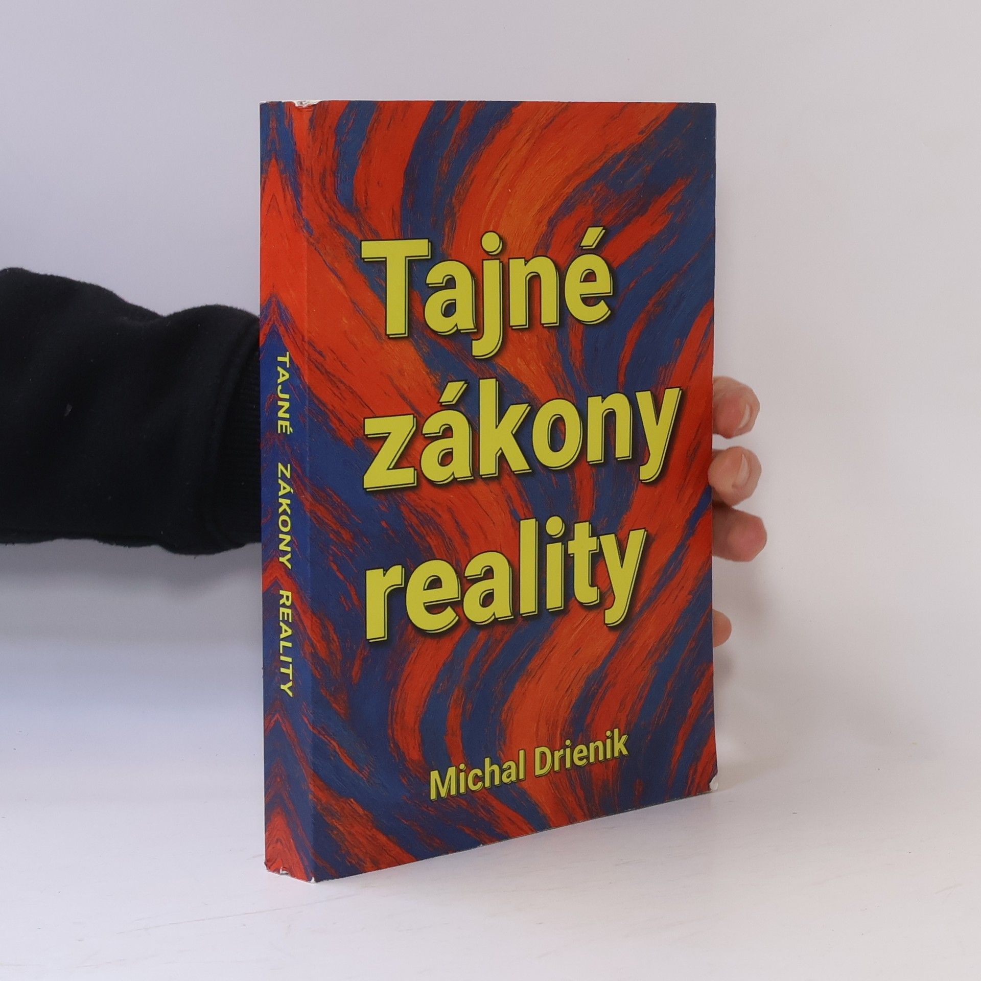 Michal Drienik Tajné zákony reality