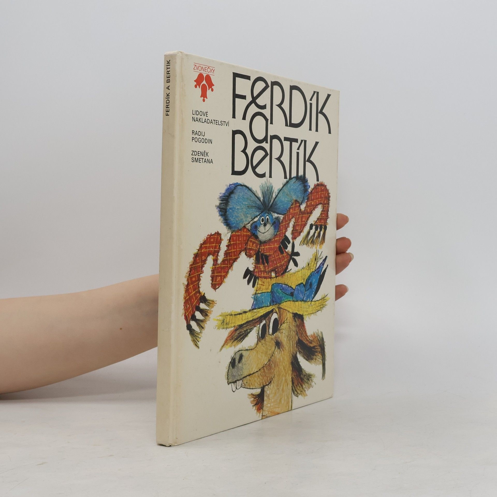 Radij Petrovič Pogodin Ferdík a Bertík