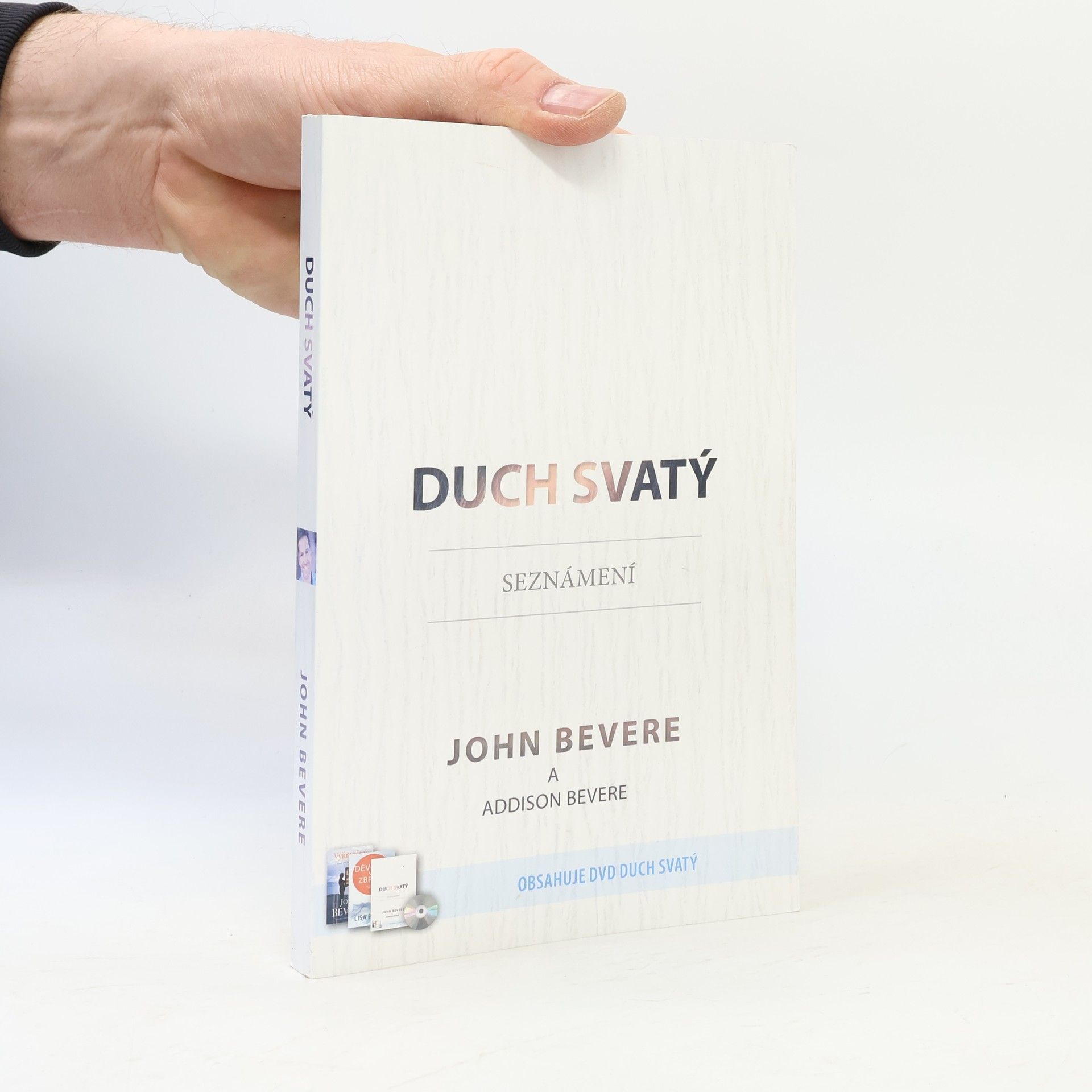 John Bevere Duch svatý - Seznámení