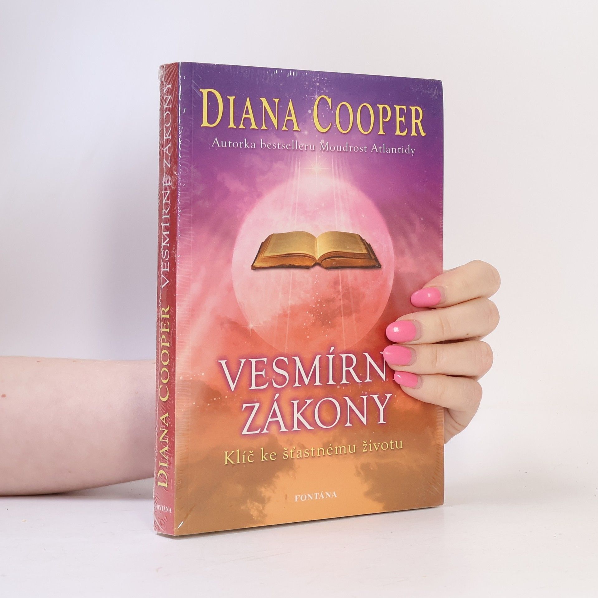 Diana Cooper Vesmírné zákony - Klíč ke šťastnému životu