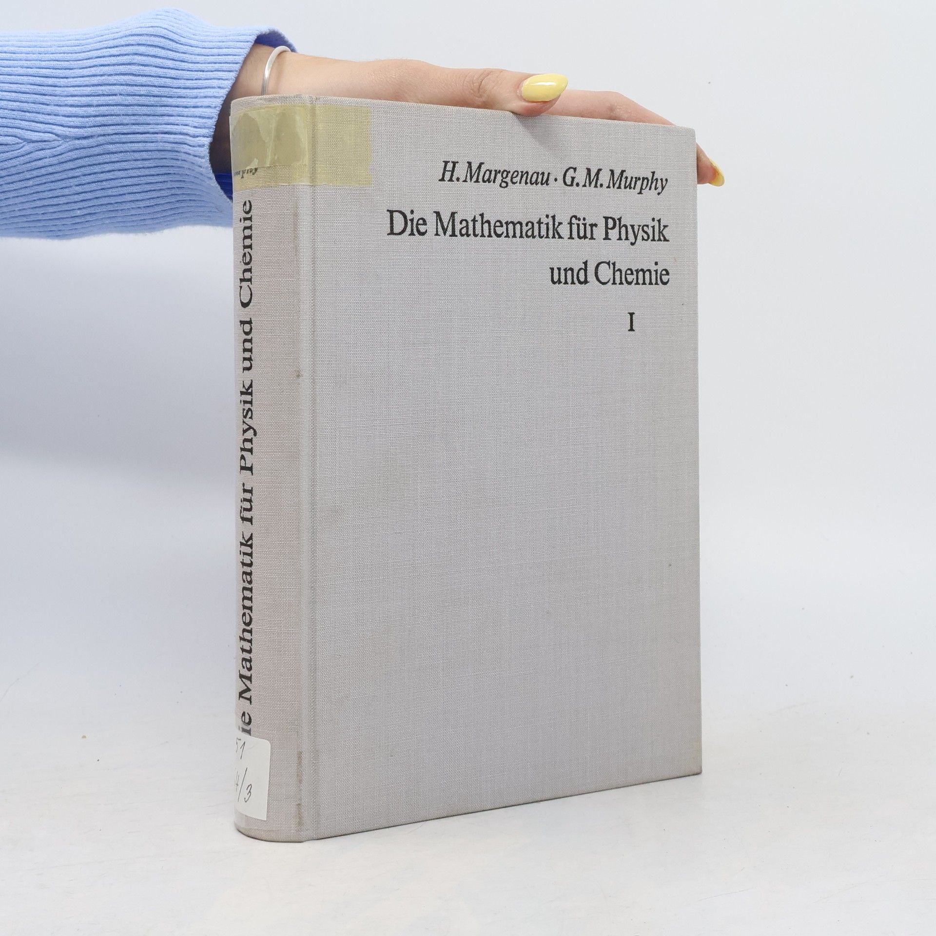 Henry Margenau Die Mathematik für Physik und Chemie I