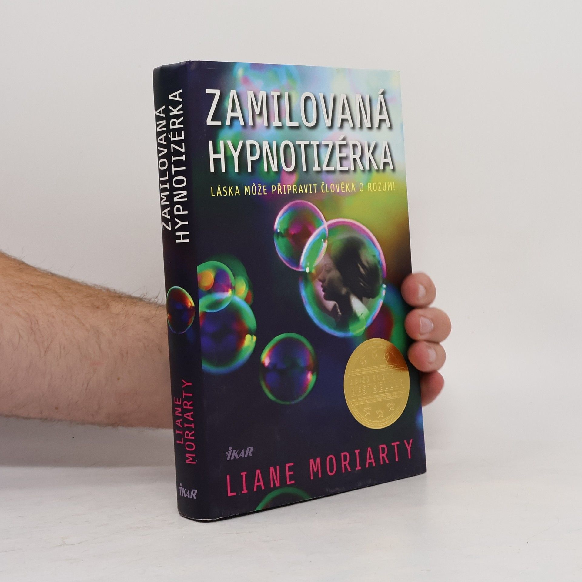 Liane Moriarty Zamilovaná hypnotizérka