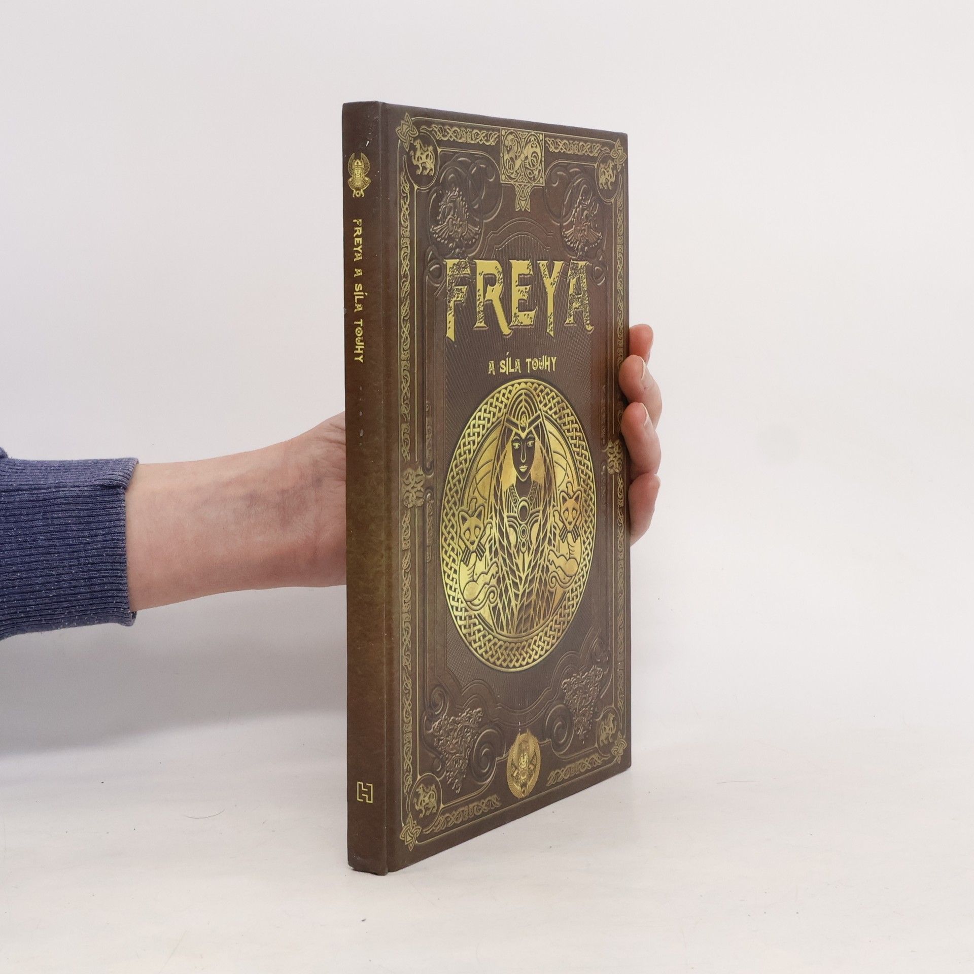 Collectif d'auteurs Freya a síla touhy