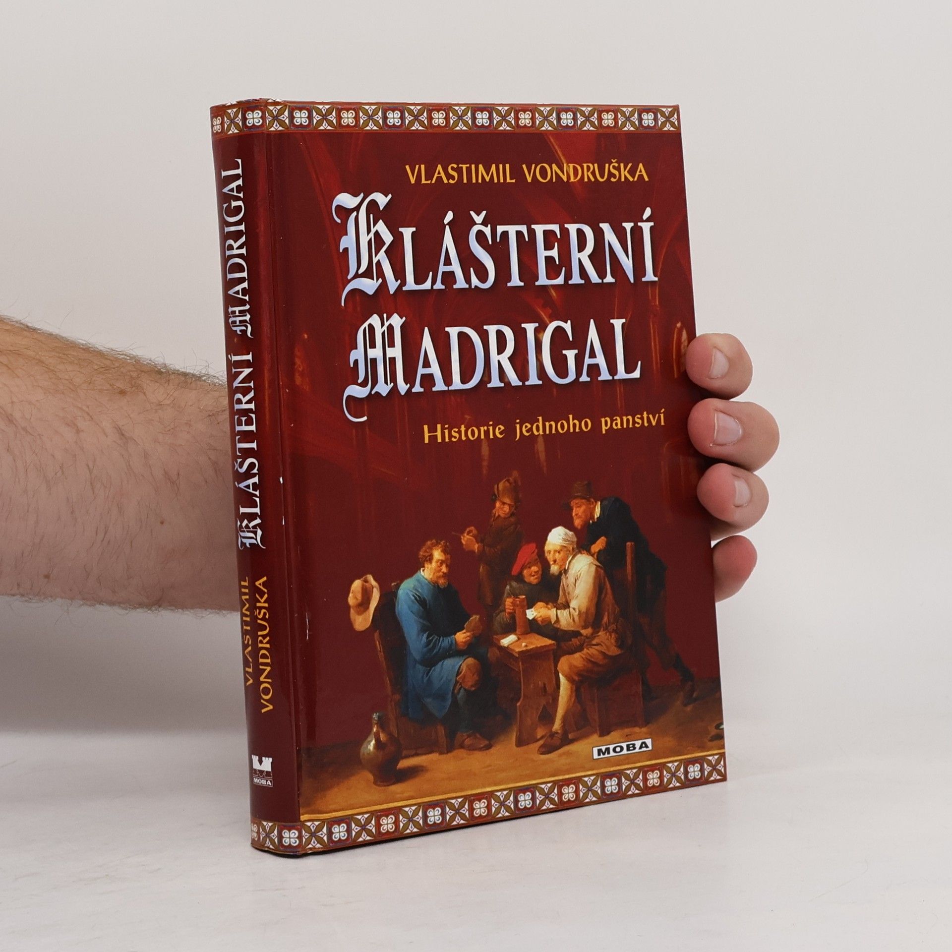 Vlastimil Vondruška Klášterní madrigal: Historie jednoho panství
