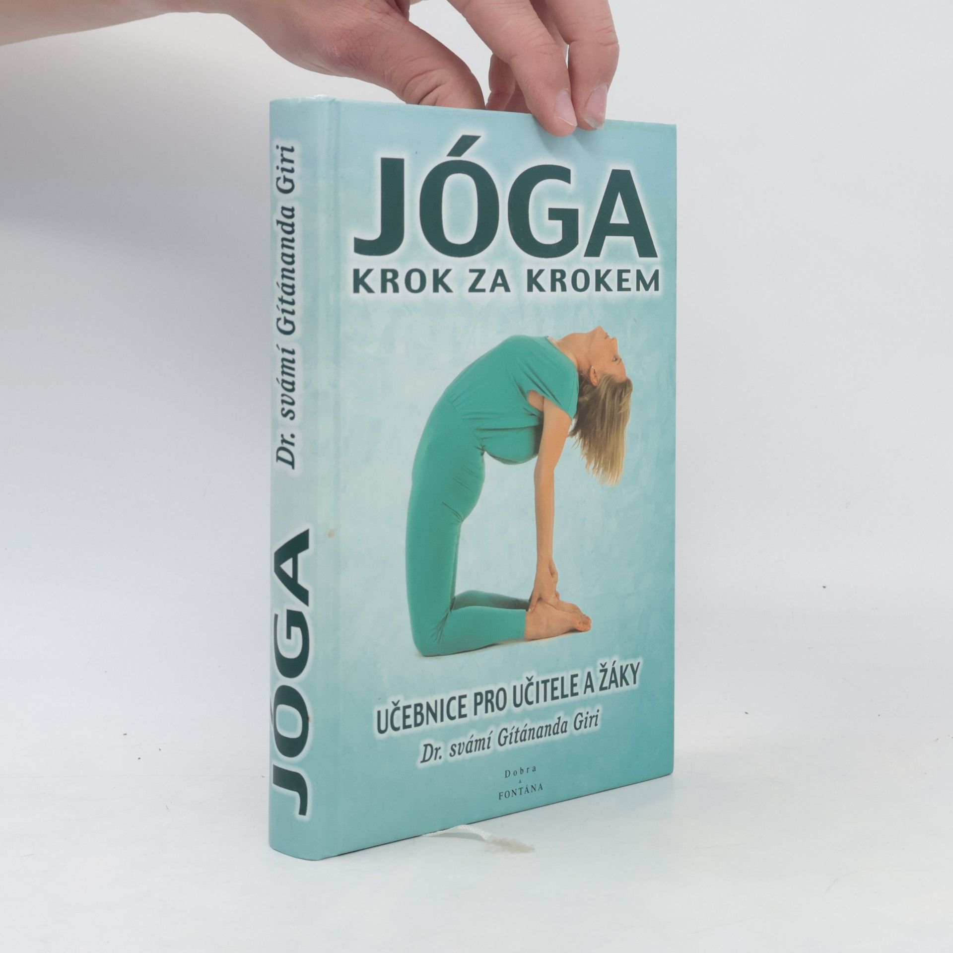Gítánanda Giri Jóga krok za krokem: učebnice pro učitele a žáky.