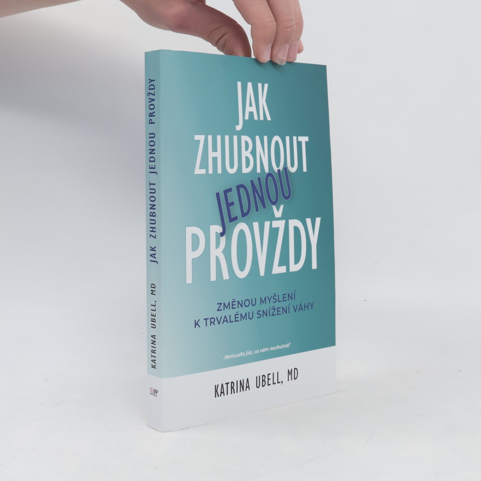 Katrina Ubell Jak zhubnout jednou provždy