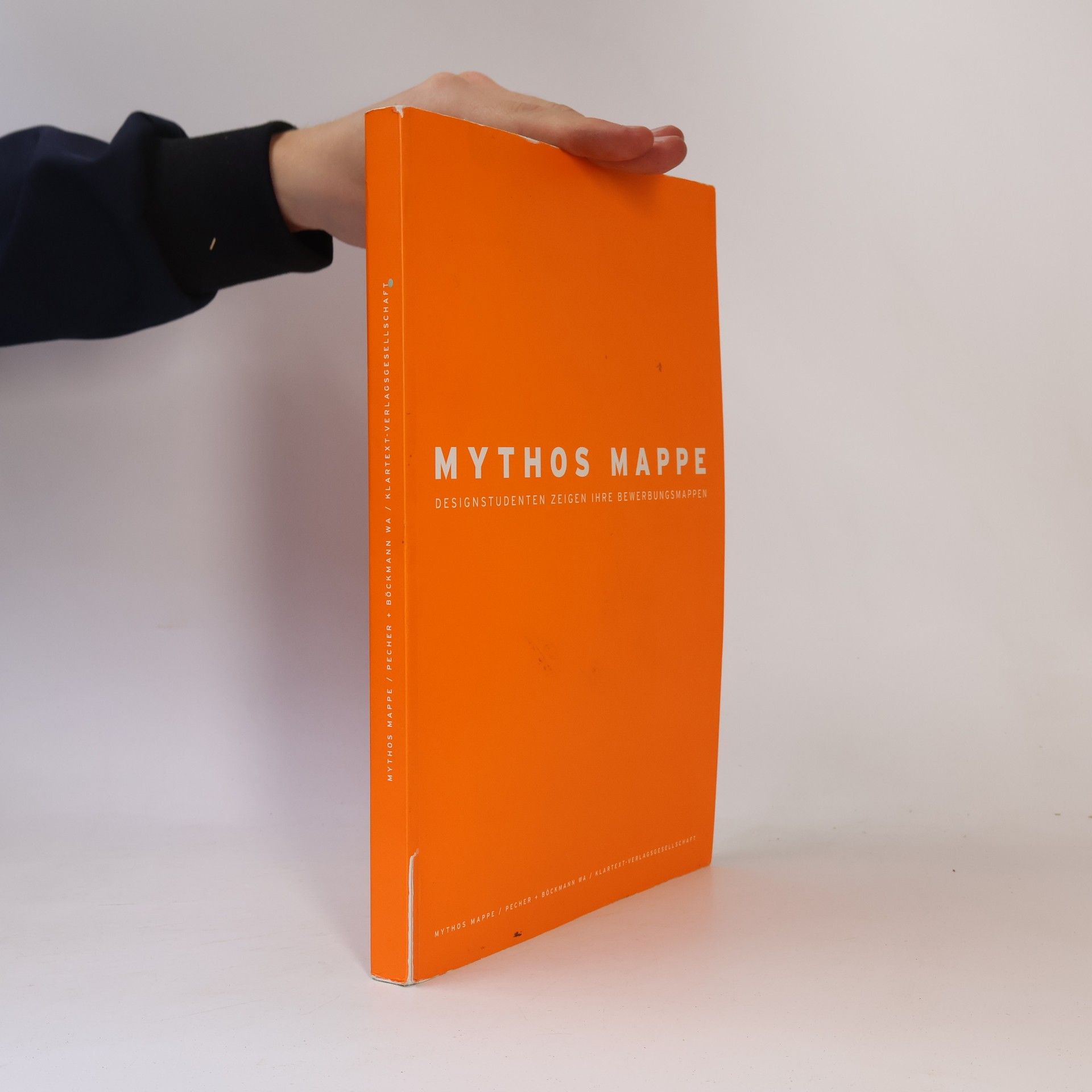 Various authors Mythos Mappe: Designstudenten zeigen ihre Bewerbungsmappem