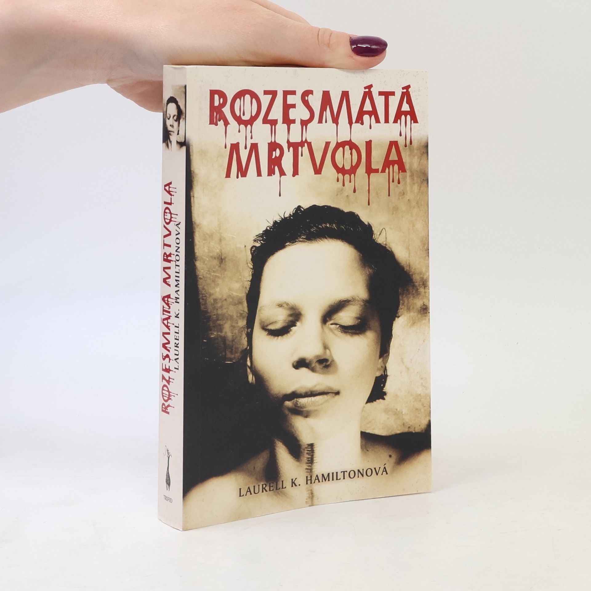 Laurell Kaye Hamilton Rozesmátá mrtvola