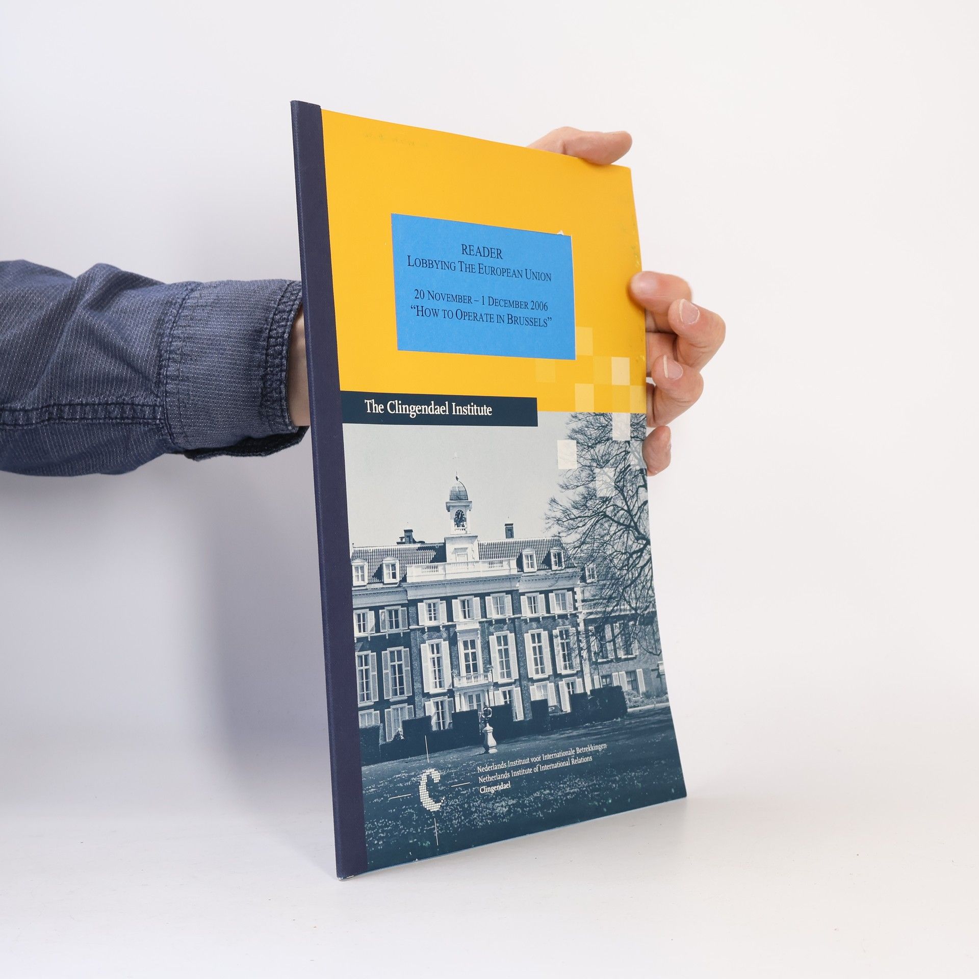 Kolektiv autorů Reader Lobbying the European Union. "How to Operate in Brussels"