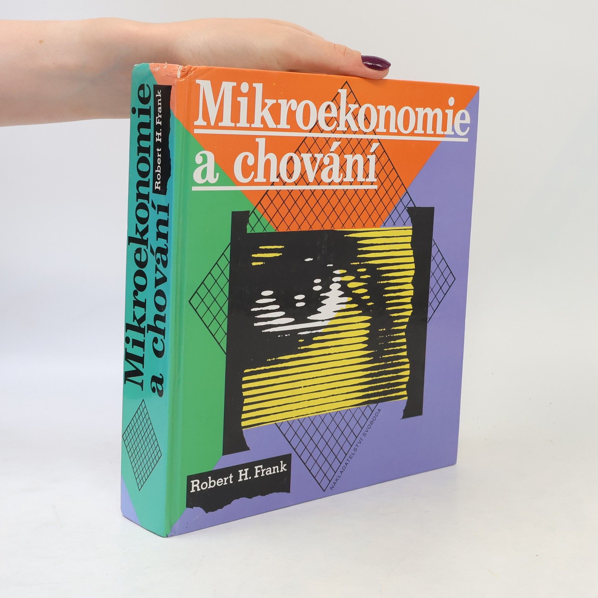 Robert Frank Mikroekonomie a chování