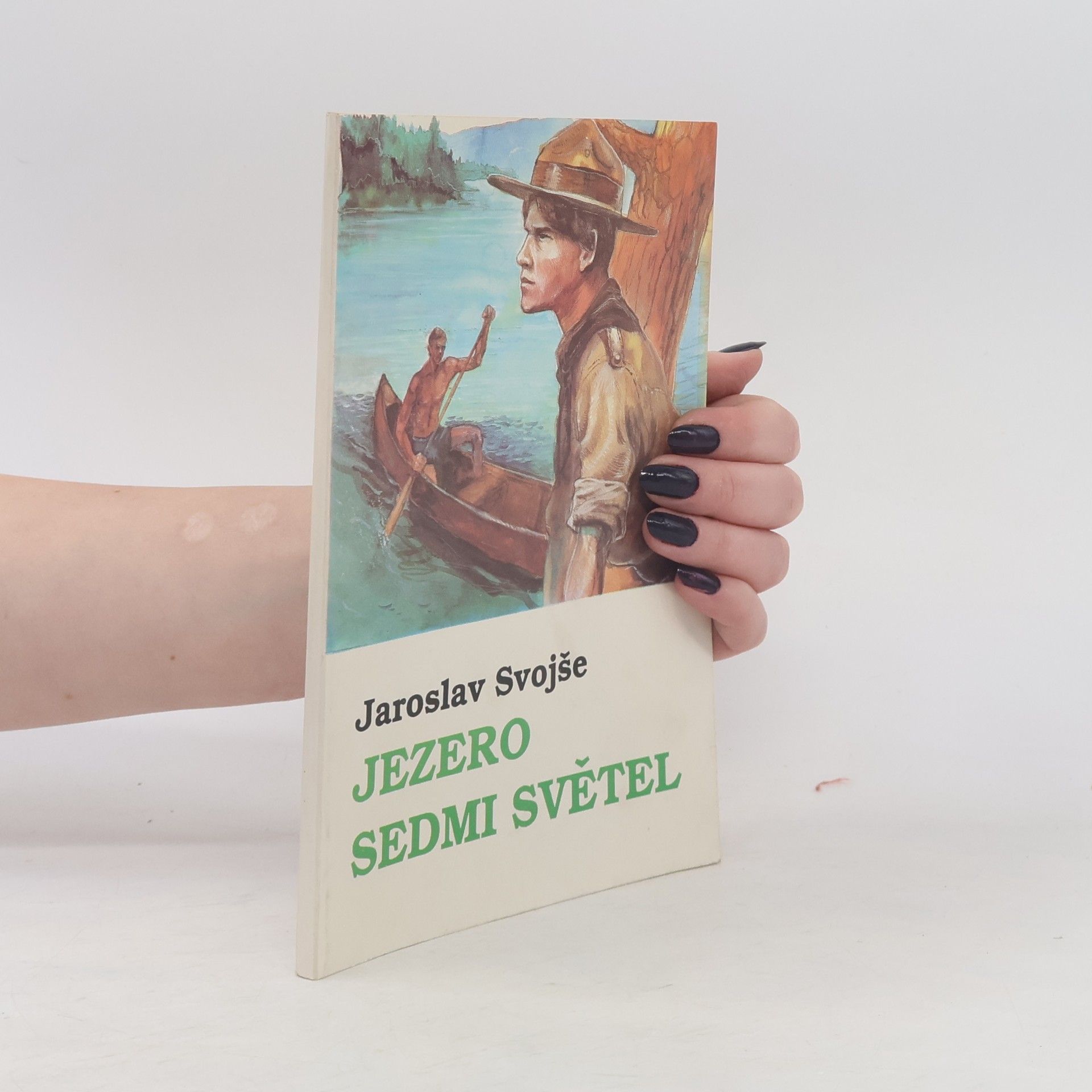 Jaroslav Svojše Jezero sedmi světel