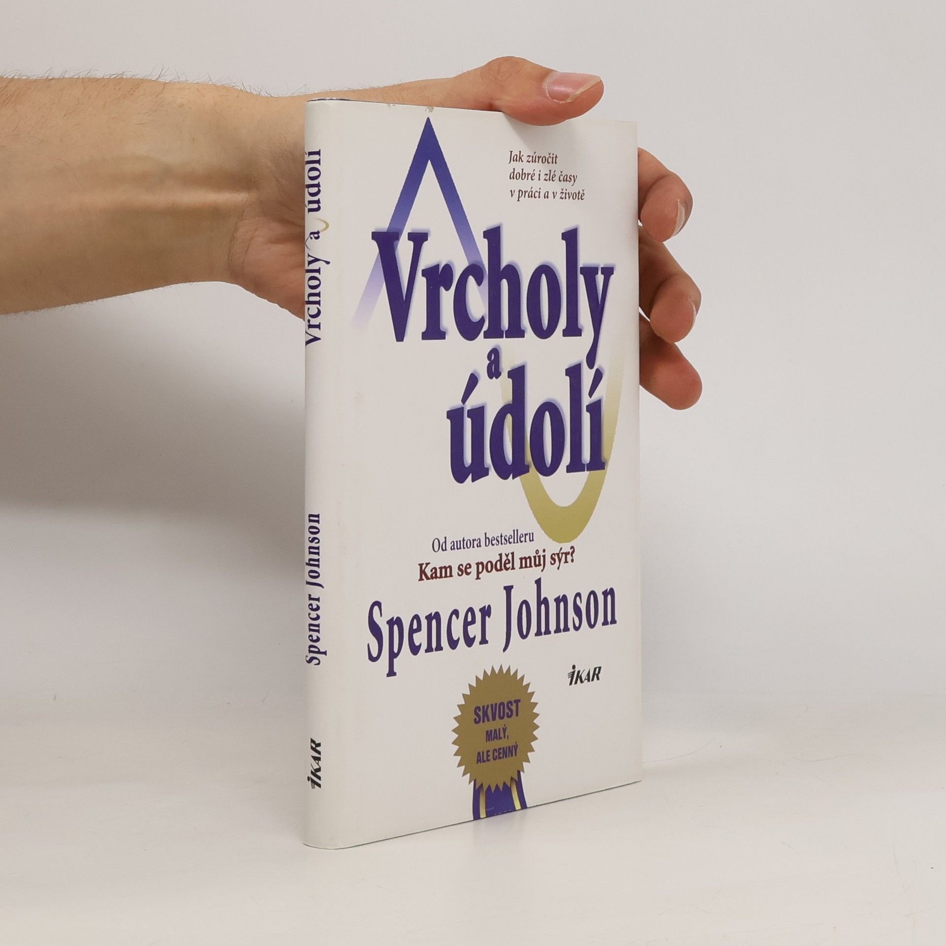Spencer Johnson Vrcholy a údolí