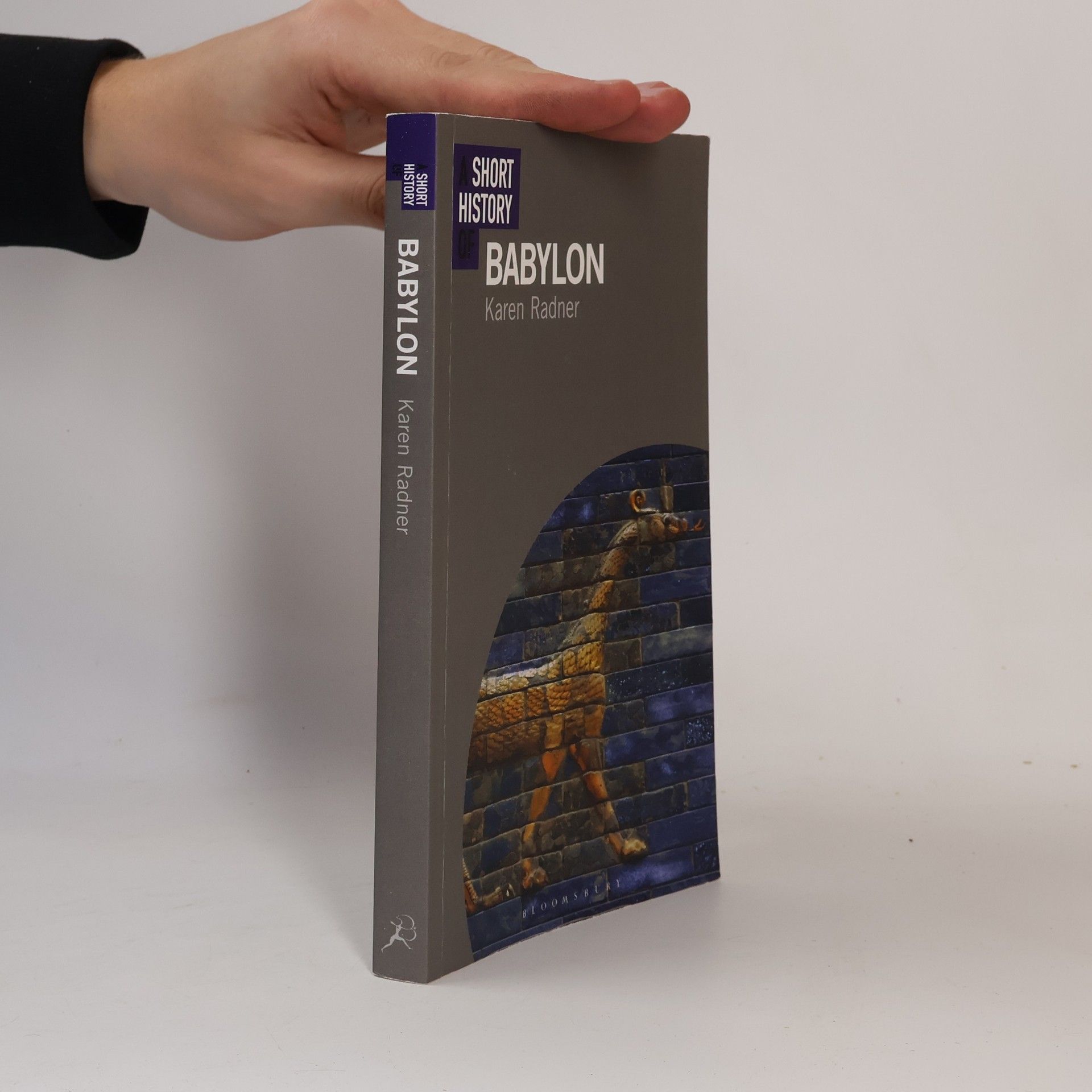 Karen Radner A Short History of Babylon