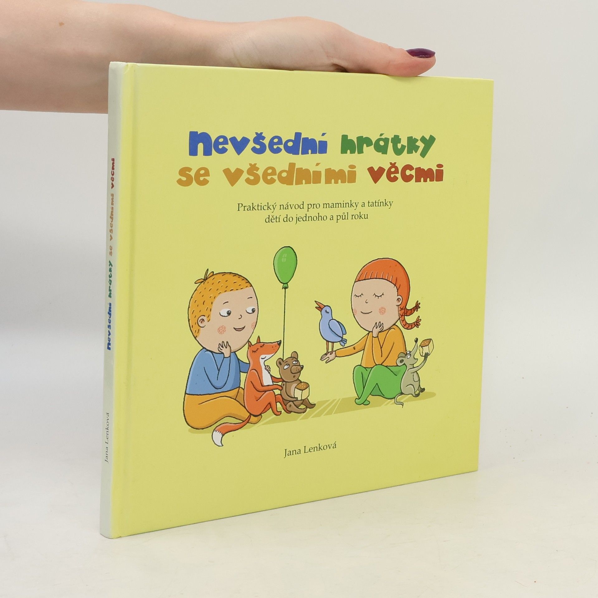 Jana Lenková Nevšední hrátky se všedními věcmi