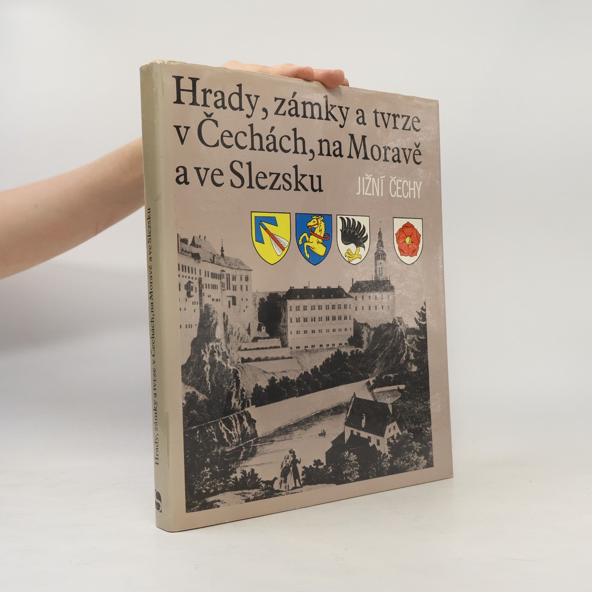 Ludvík Kopačka Hrady, zámky a tvrze v Čechách, na Moravě a ve Slezsku V. Jižní Čechy