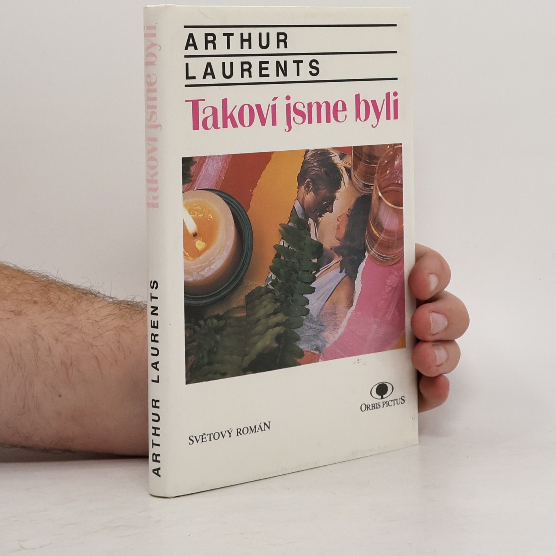 Laurents Arthur Takoví jsme byli