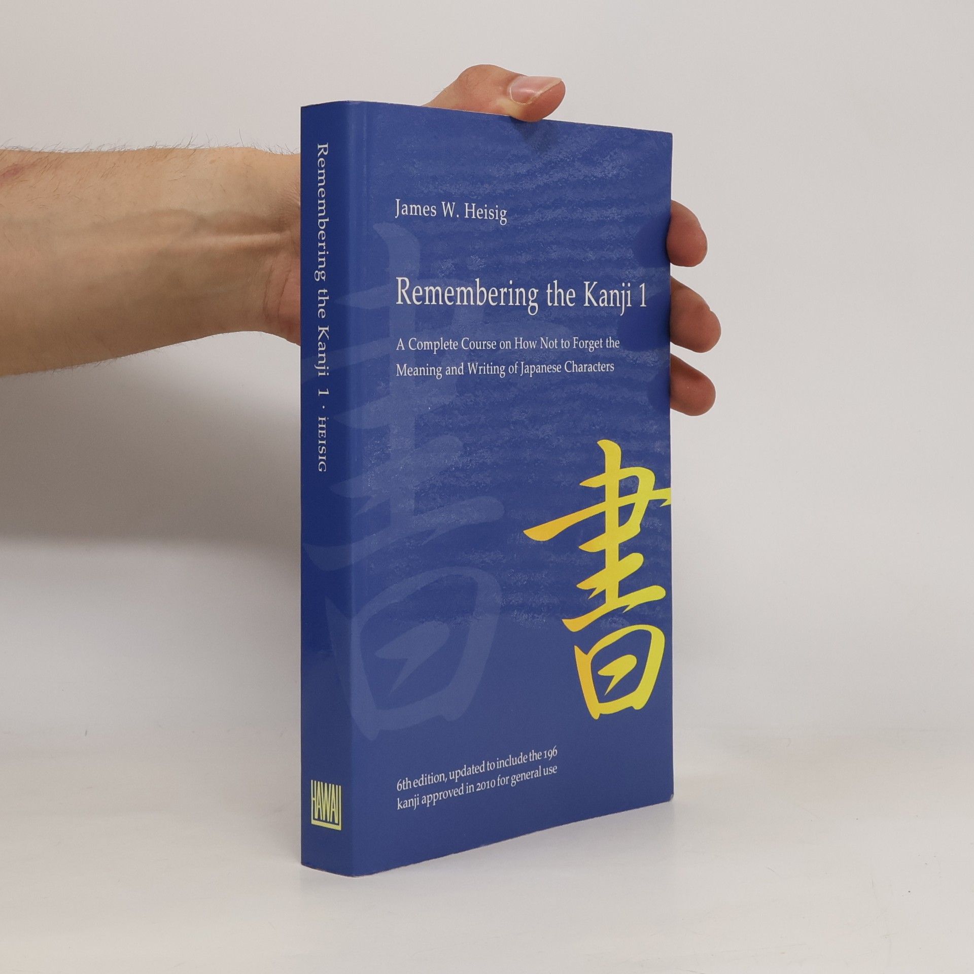 James Heisig Remembering the Kanji 1