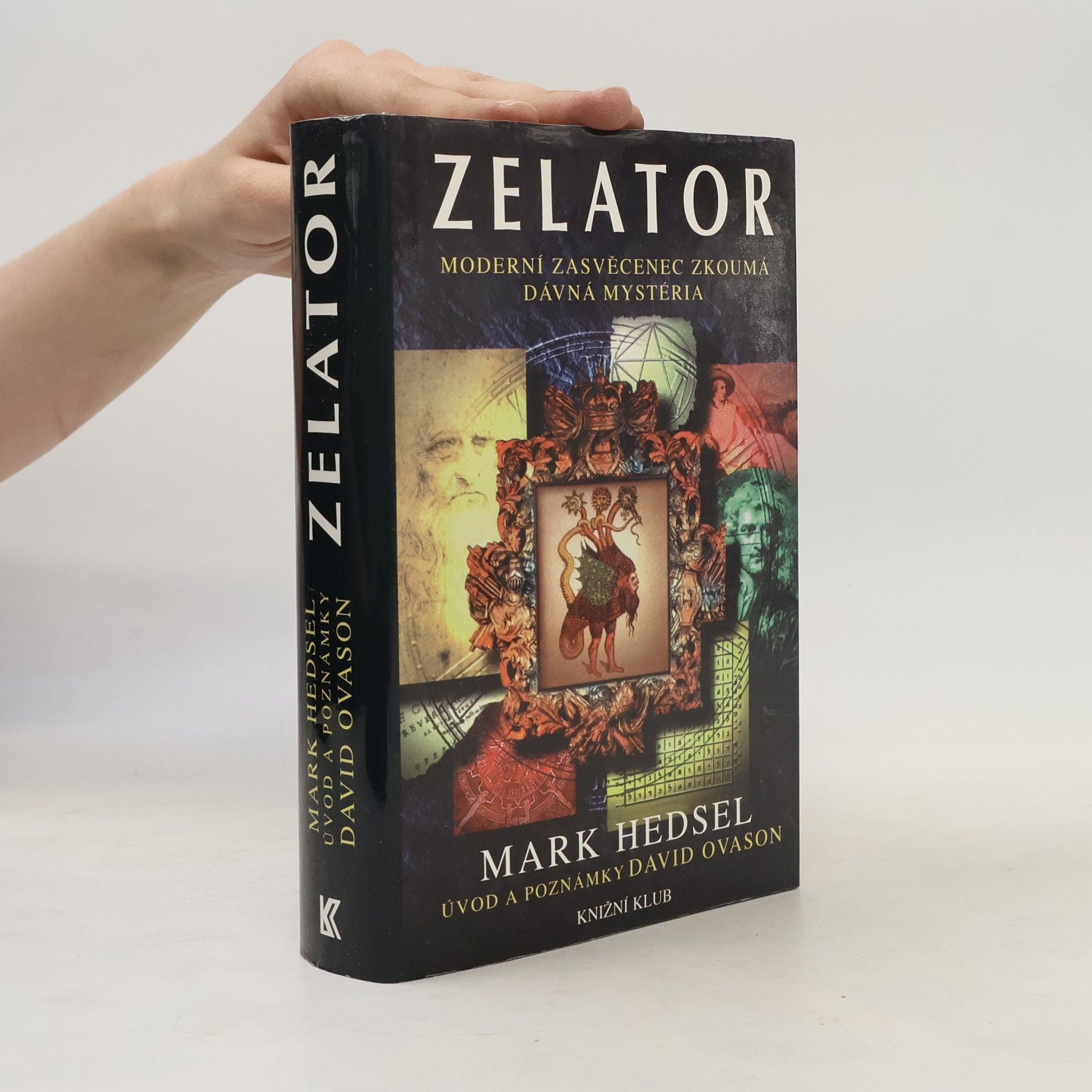 Zelator. moderní zasvěcenec zkoumá dávná mystéria