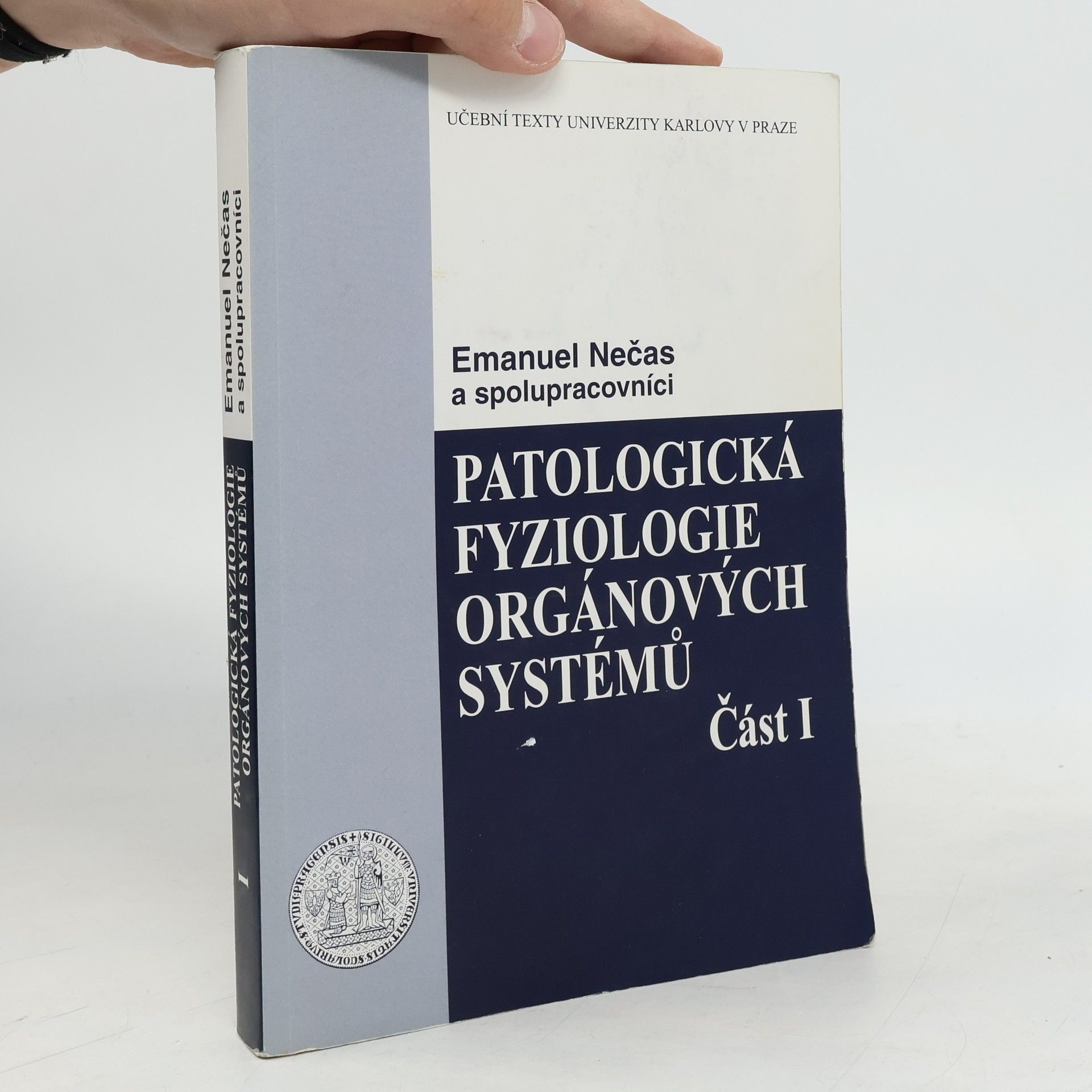 Emanuel Nečas Patologická fyziologie orgánových systémů - část I