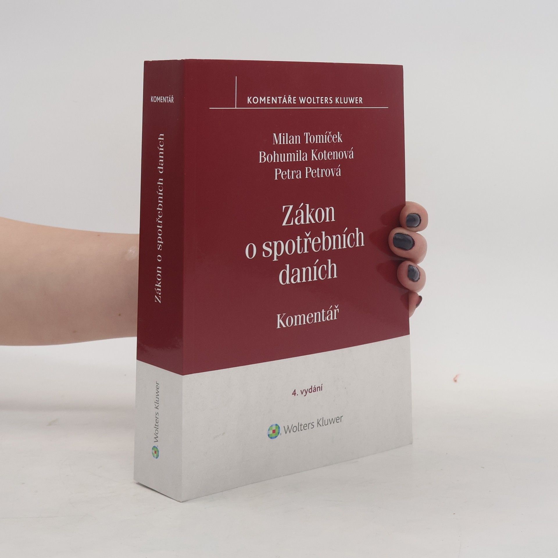 Bohumila Kotenová Zákon o spotřebních daních. Komentář