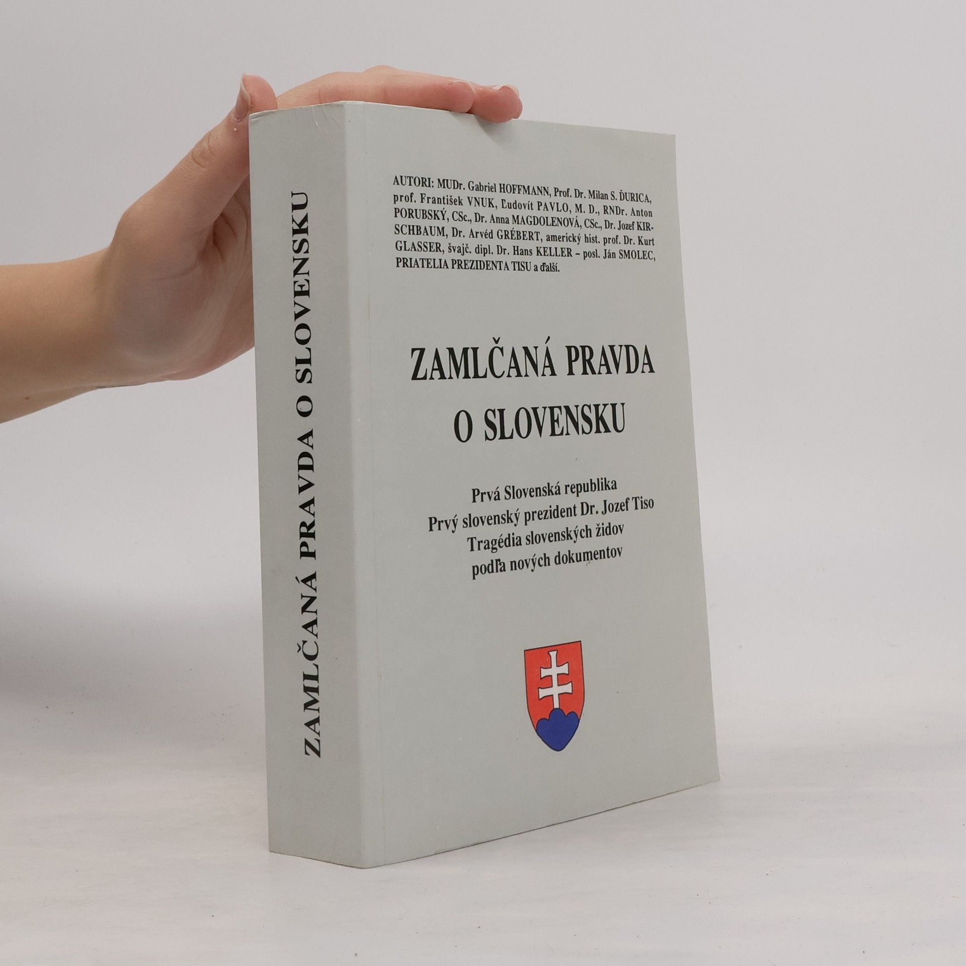 Autorenkollektiv Zamlčaná pravda o Slovensku