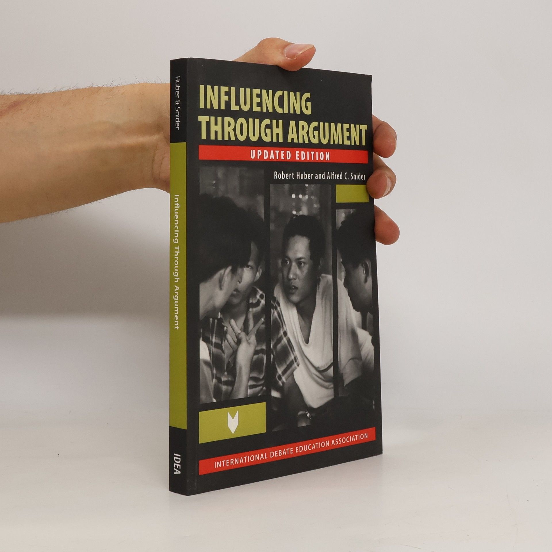 Robert B. Huber Influencing Through Argument
