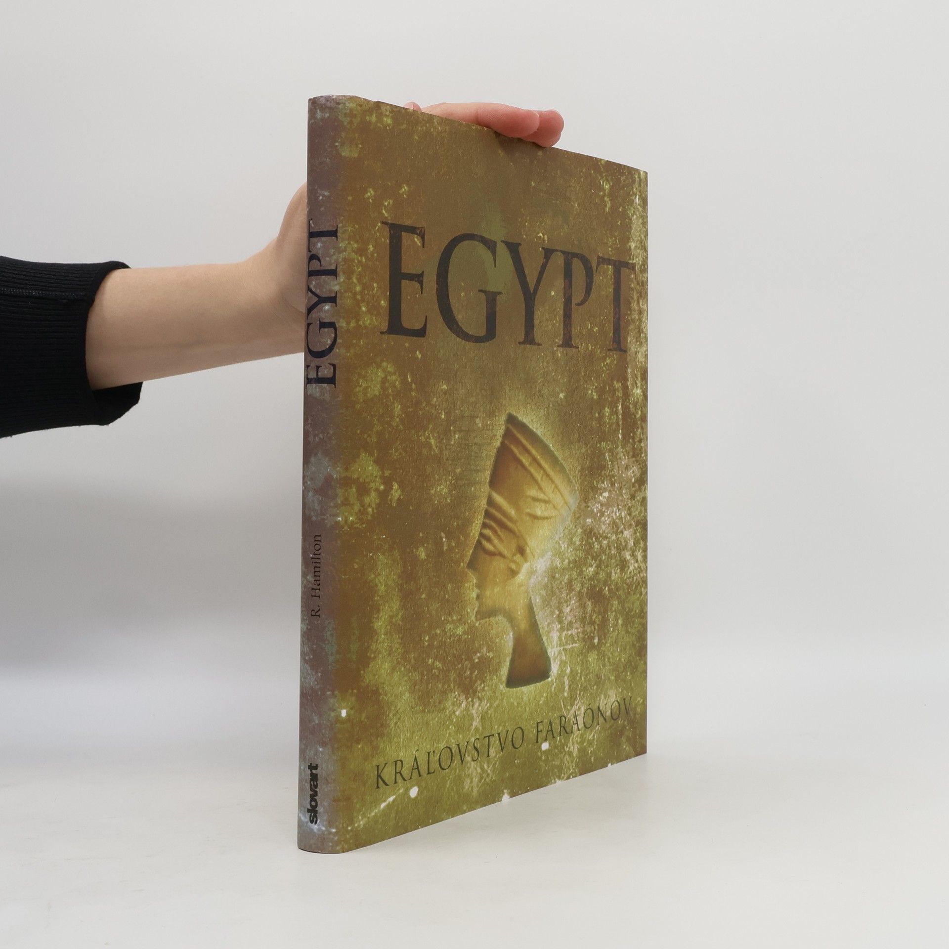Robert Hamilton Egypt: Kráľovstvo faraónov