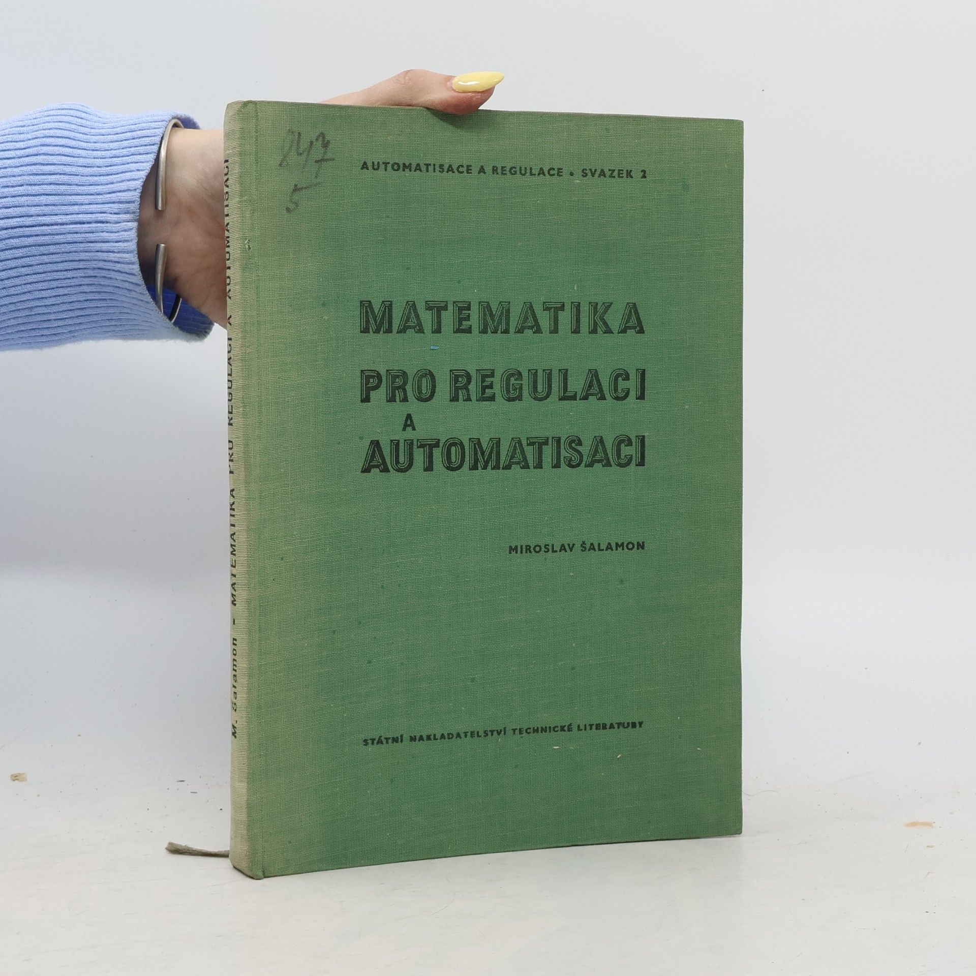 Miroslav Šalamon Matematika pro regulaci a automatisaci