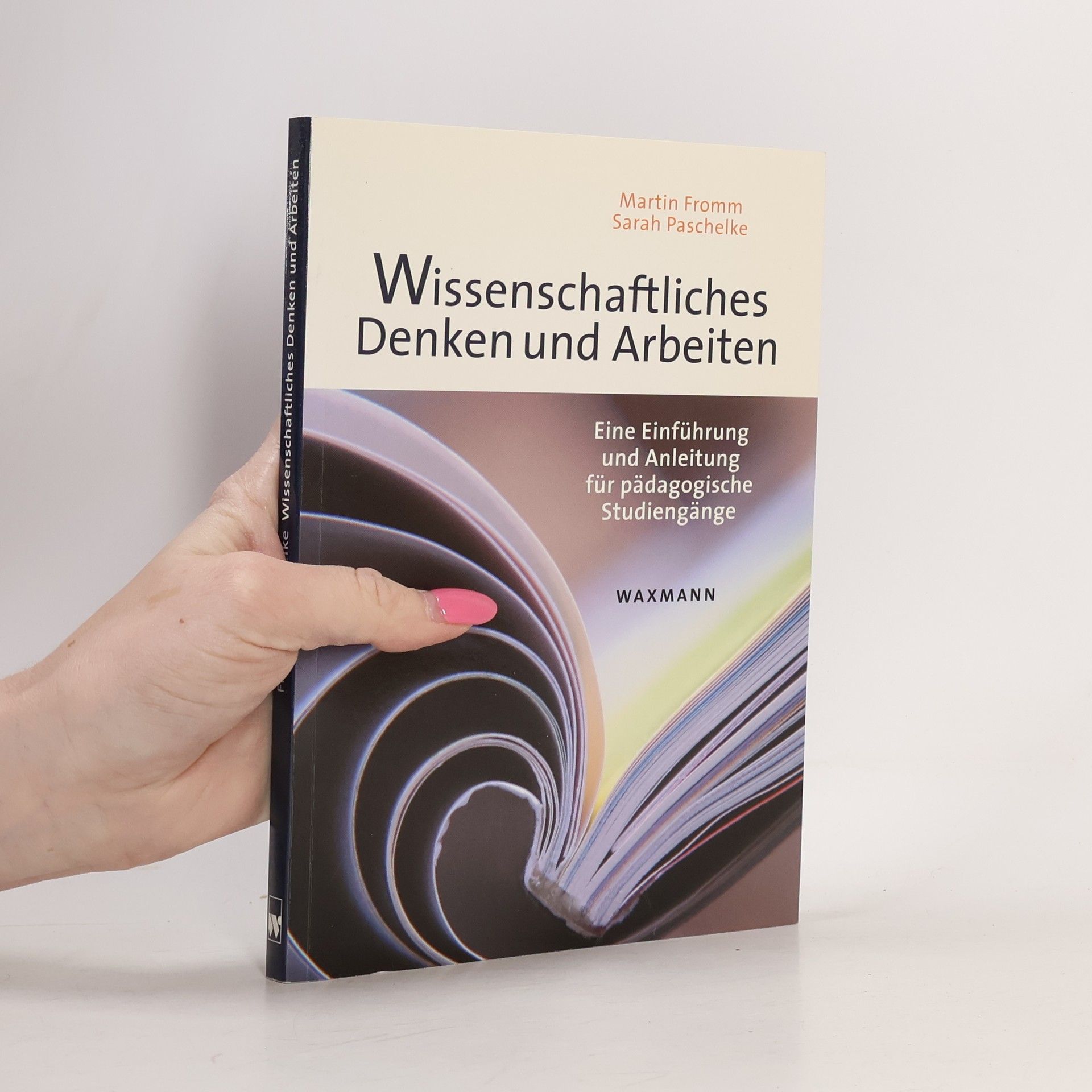 Sarah Paschelke Wissenschaftliches Denken und Arbeiten