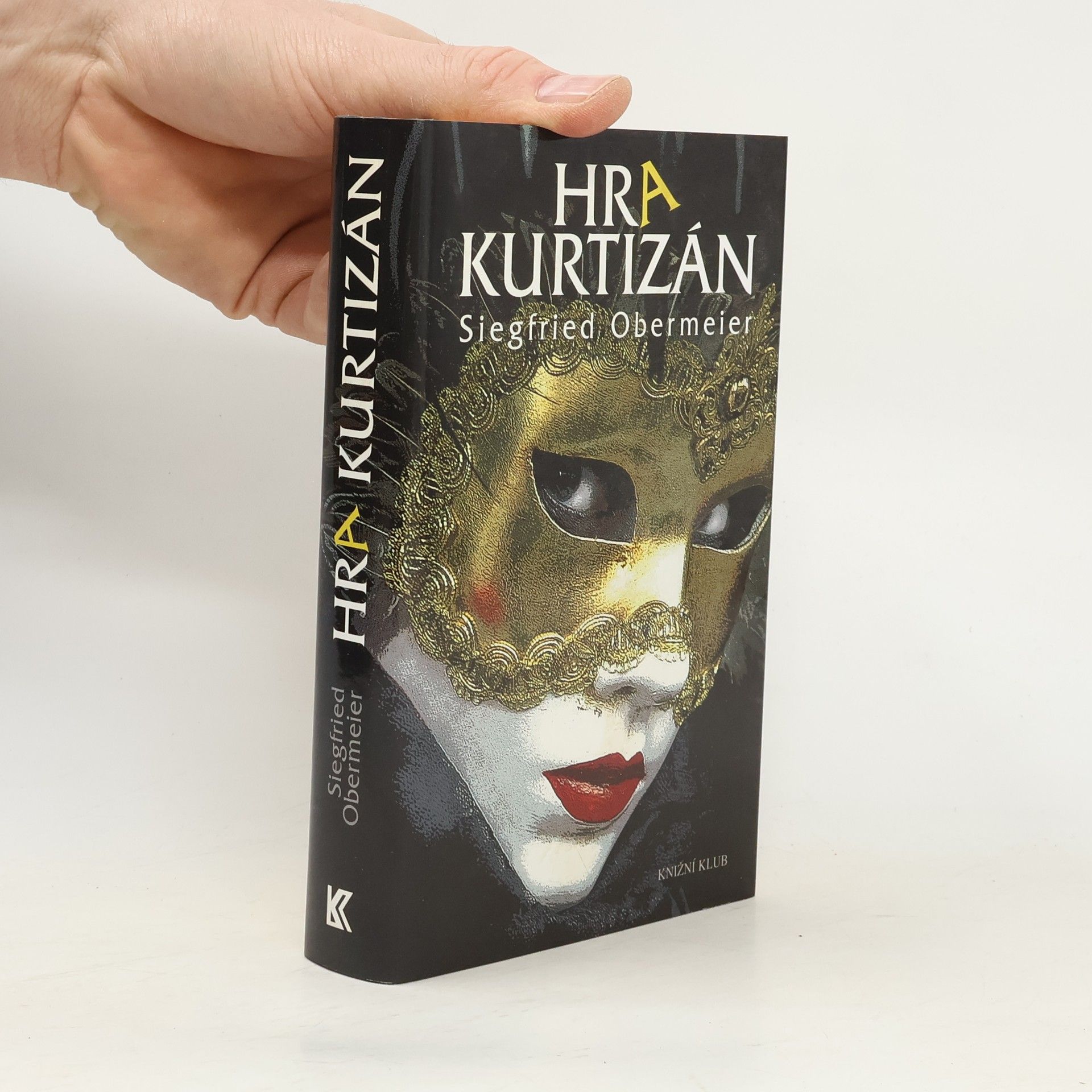 Siegfried Obermeier Hra kurtizán
