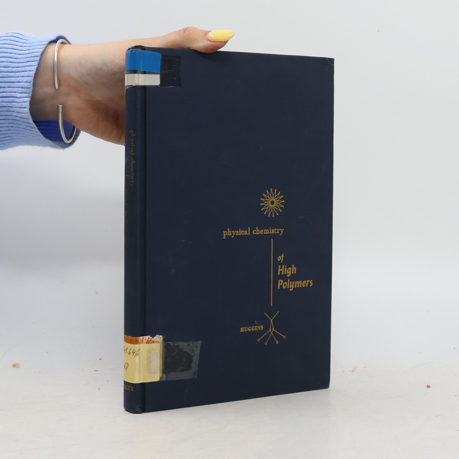 Maurice L. Huggins Physical Chemistry of High Polymers